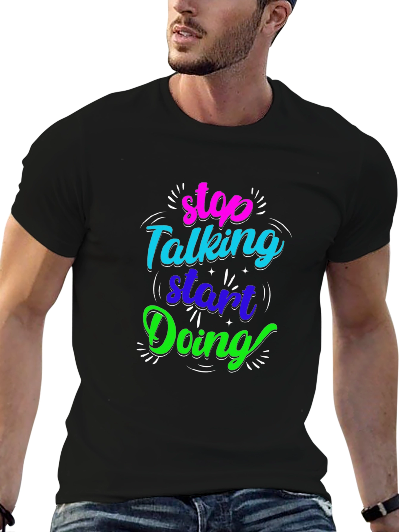 Black Stop Talking Start Doing Black Graphic Tee view 6