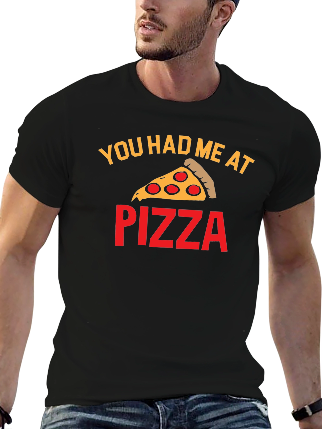 Black You Had Me At Pizza T-Shirt view 6