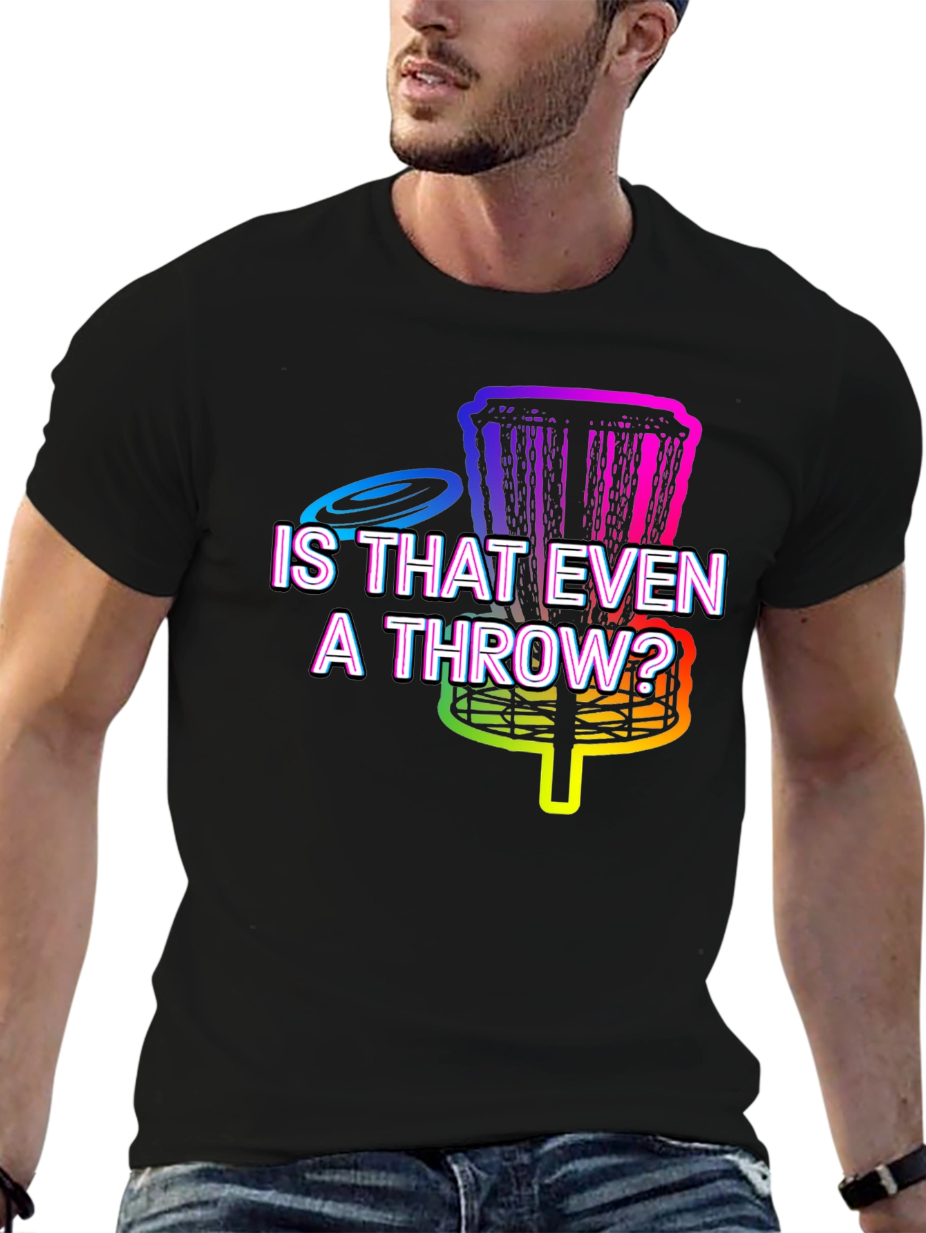 Black Is That Even A Throw? Disc Golf T-Shirt view 6