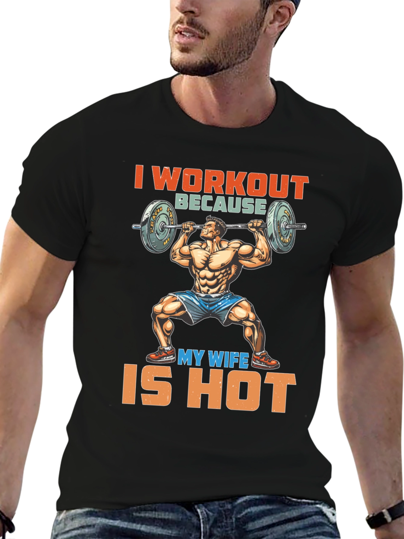 Black Workout Because My Wife is Hot Graphic Tee view 6