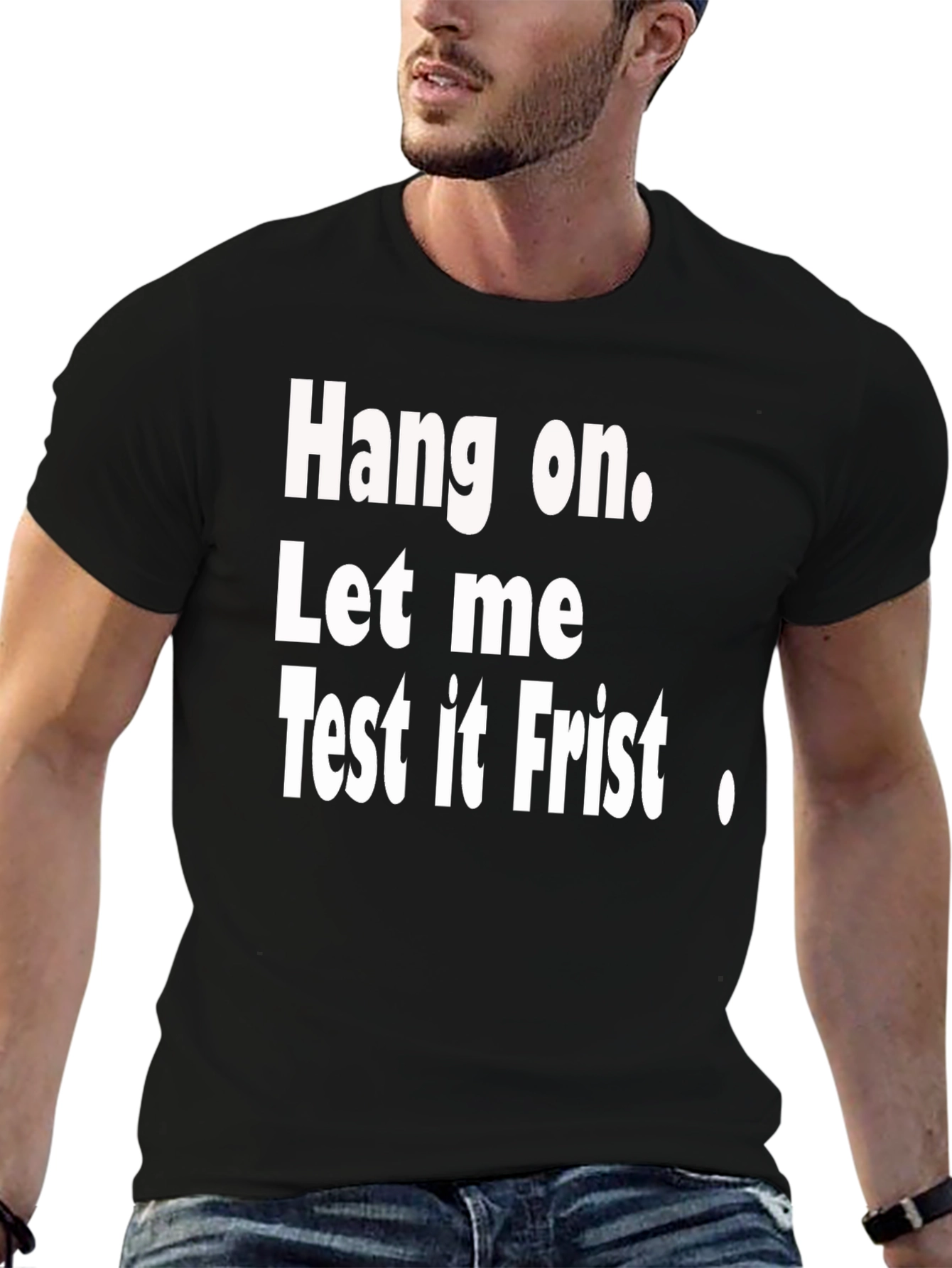 Black Hang on Test It First Funny Graphic Tee view 6