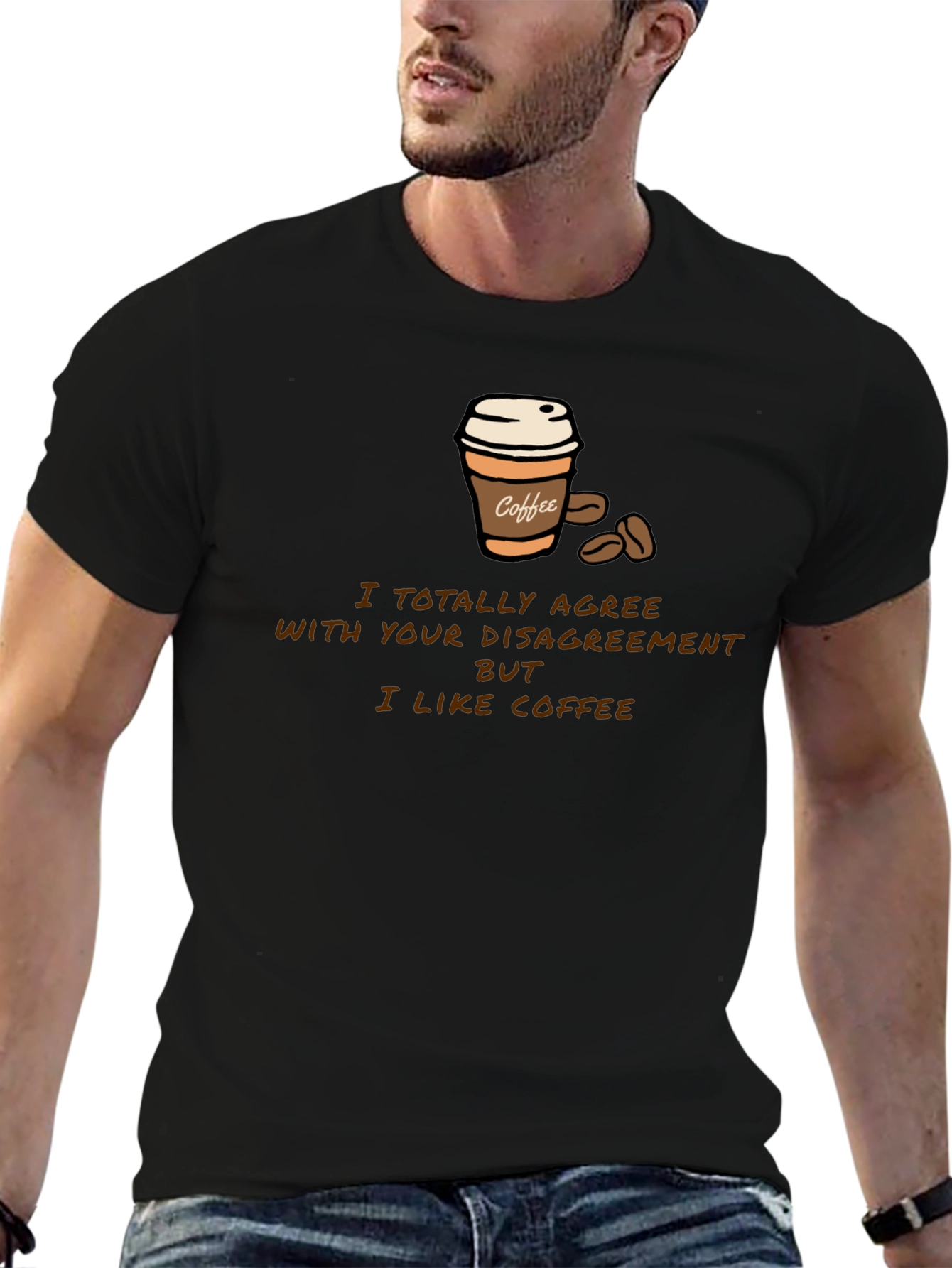 Black Coffee Lover T-Shirt - Disagreement But I Like Coffee view 6