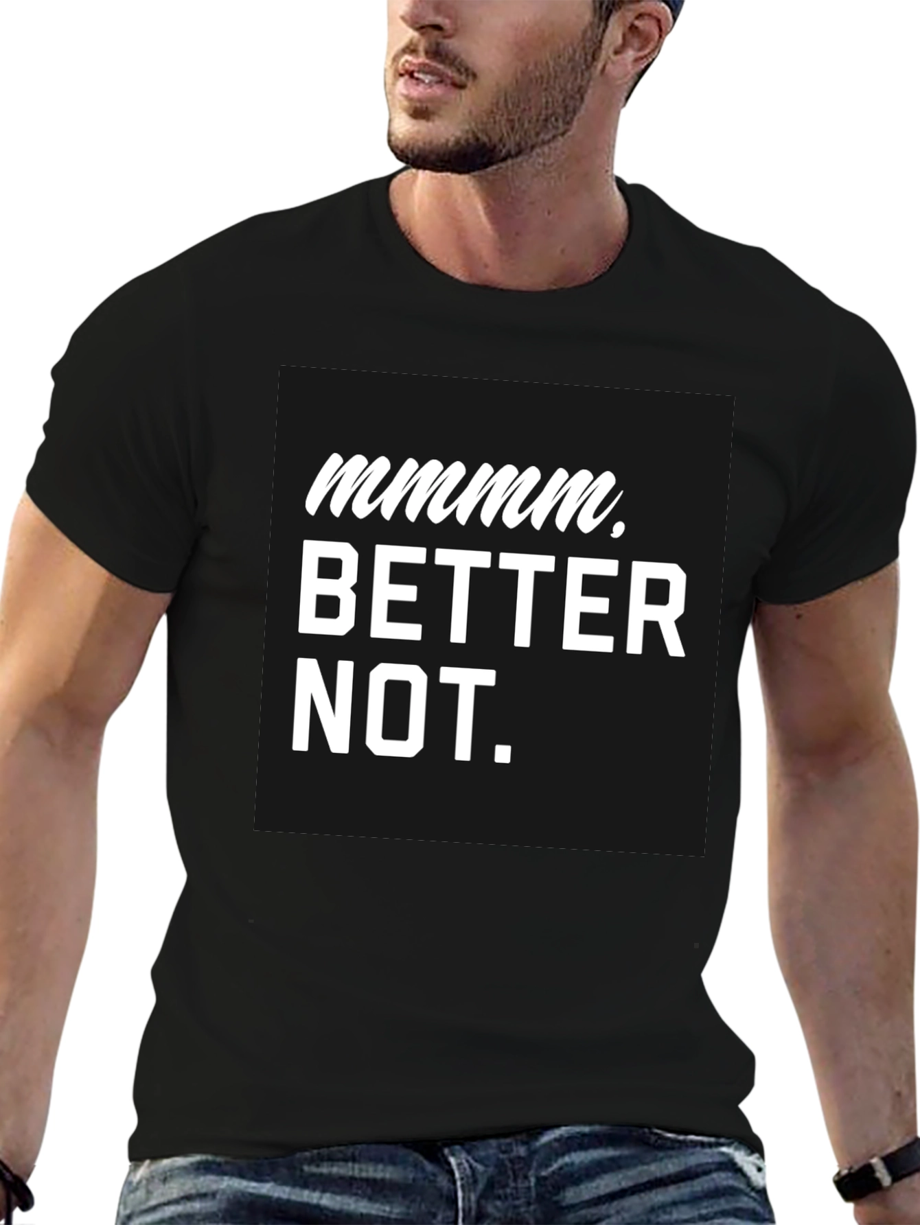 Black Mmmm Better Not Graphic Tee view 6