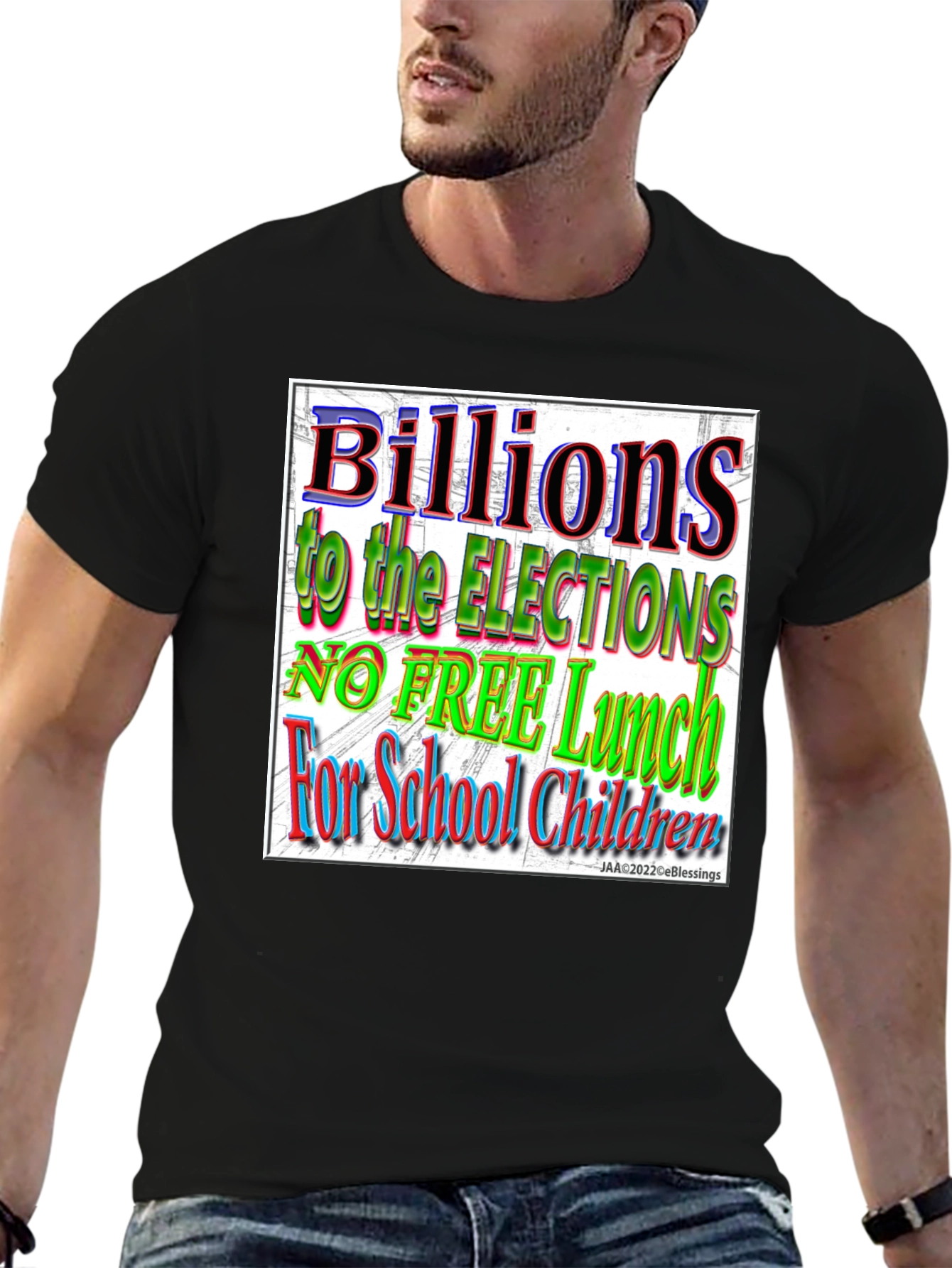 Black Political T-Shirt - Billions to Elections, No Free Lunch view 6