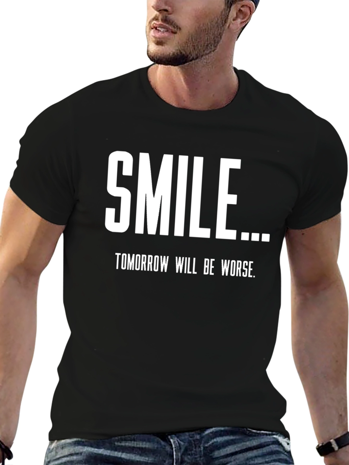Black Smile Tomorrow Will Be Worse T-Shirt - Funny Graphic Tee view 6