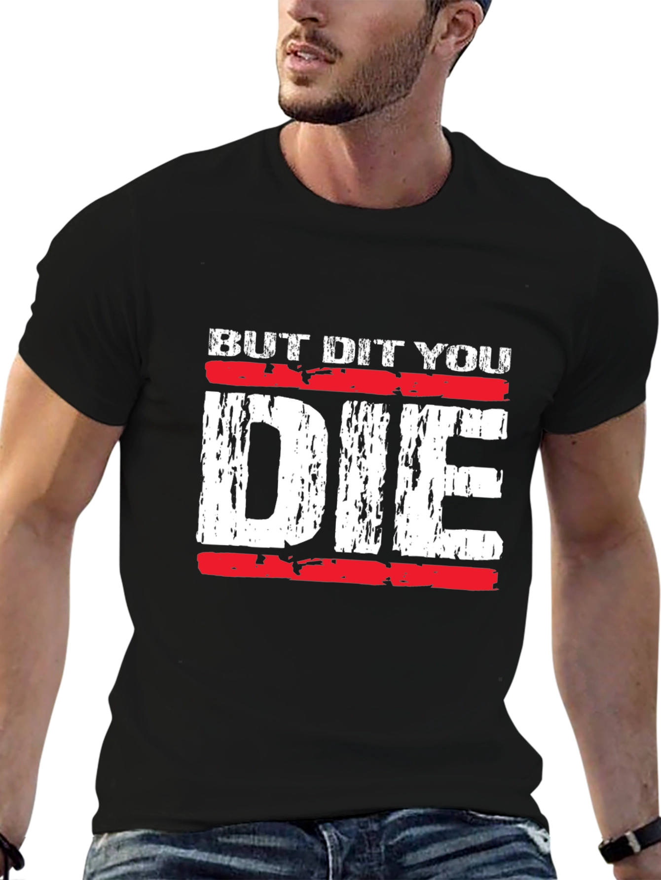 Black But Did You Die T-Shirt Funny Graphic Tee view 6