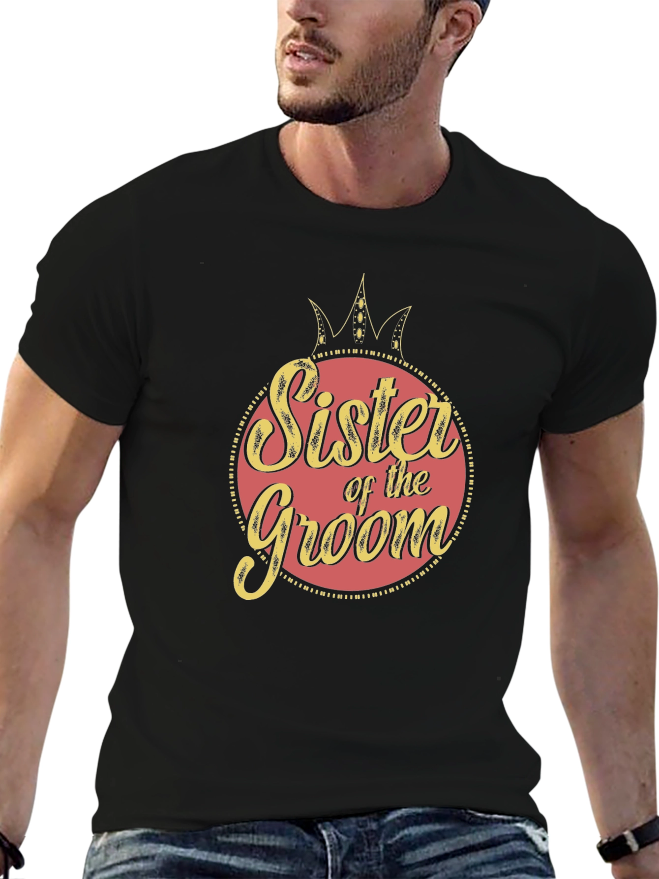 Sister of the Groom Crew Neck T-Shirt - 6