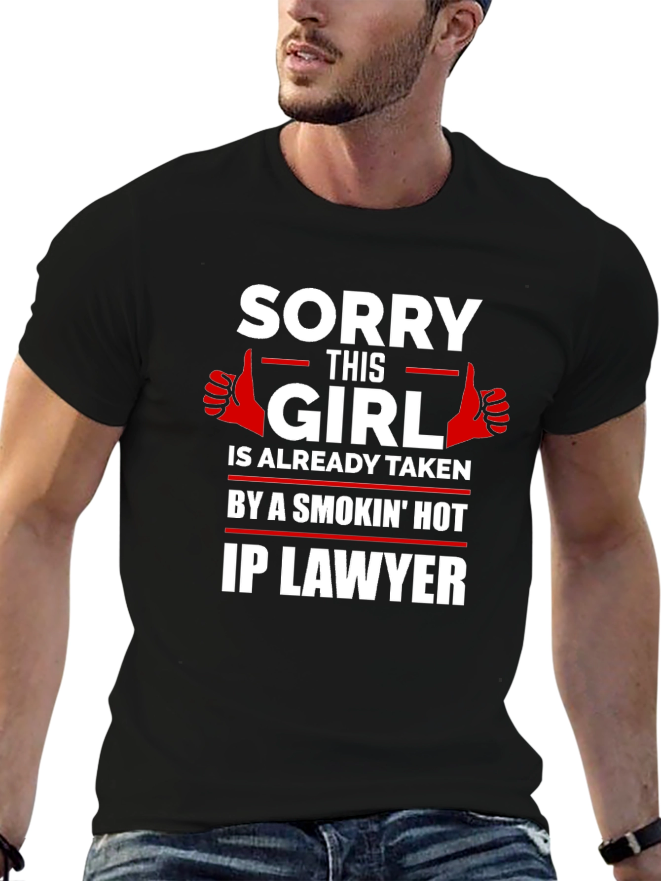 Black Sorry This Girl is Taken By a Hot IP Lawyer T-Shirt view 6