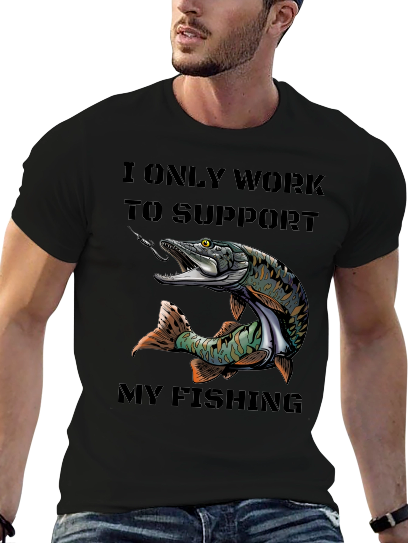 Black Fishing T-Shirt - I Only Work to Support My Fishing view 6