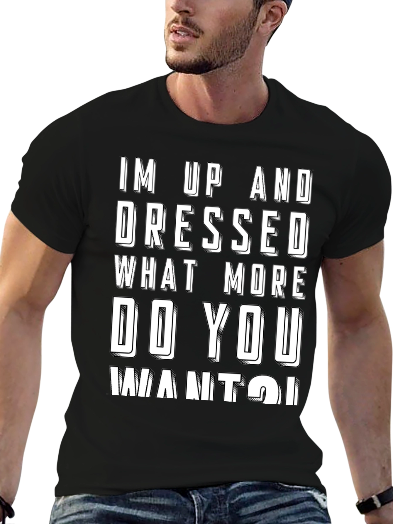 Black Funny Slogan T-Shirt - "I'm Up and Dressed" view 6