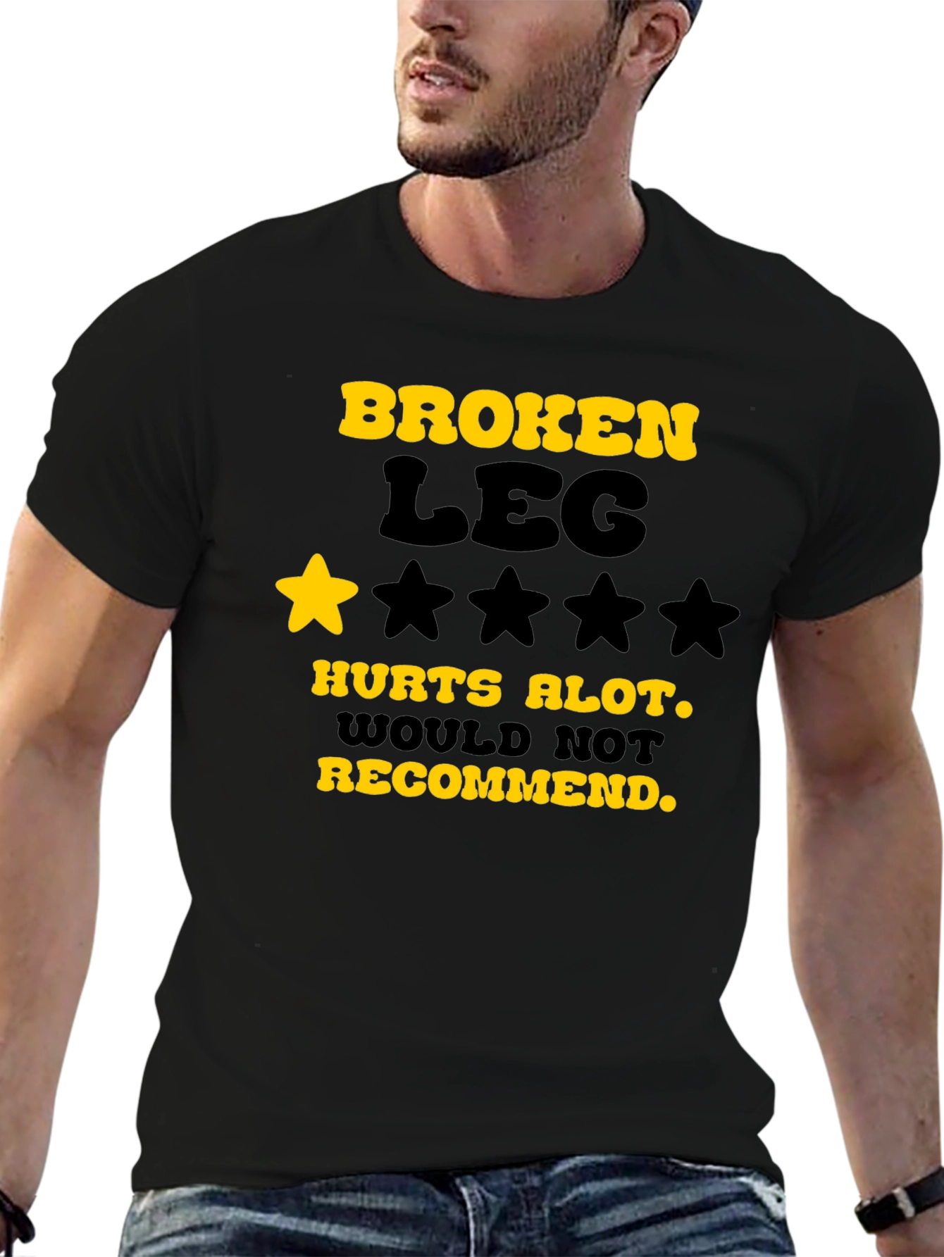 Black Broken Leg Humor T-Shirt - Hurts Alot, Not Recommended view 6