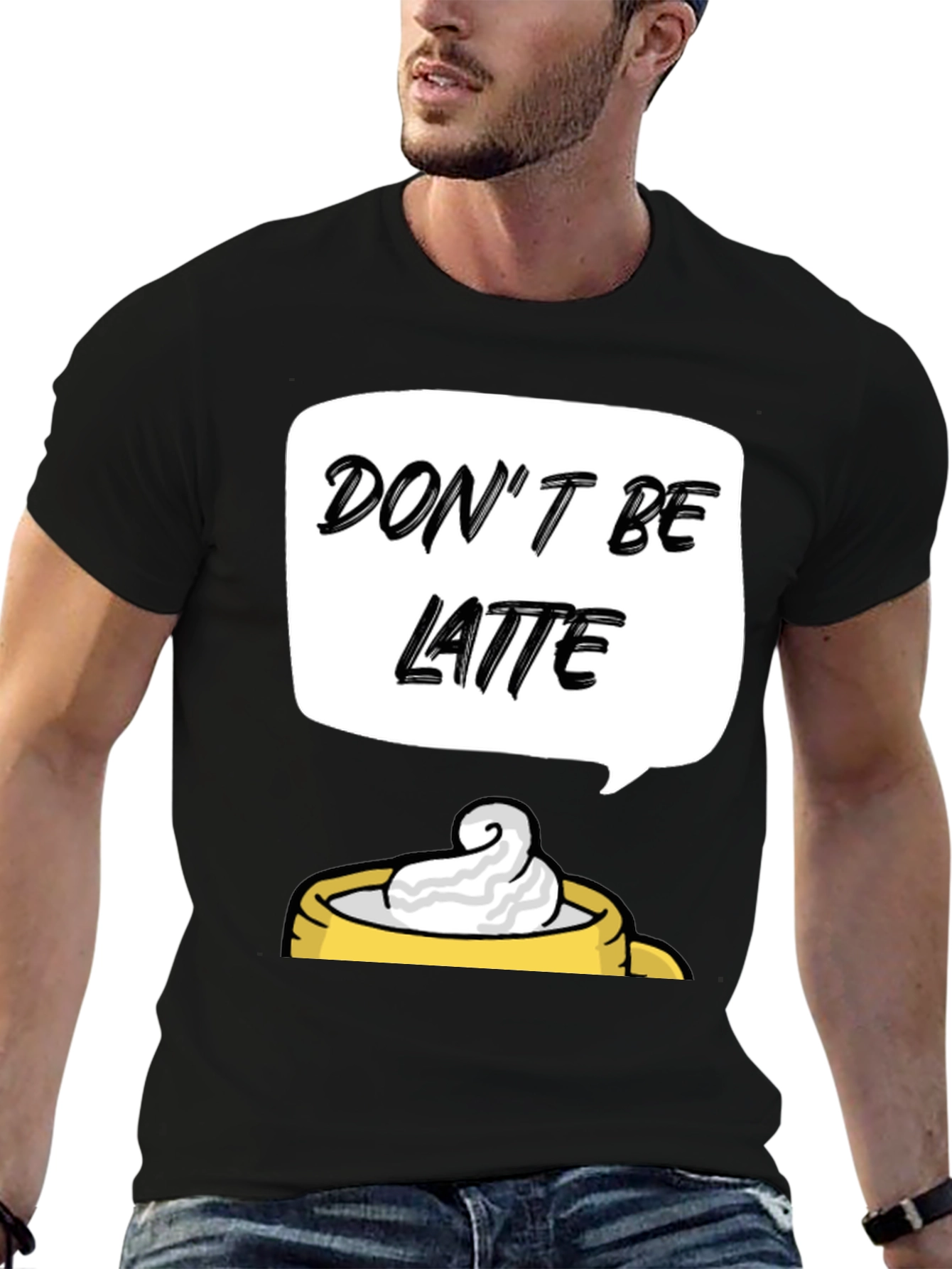 Black Don't Be Latte Graphic T-Shirt view 6