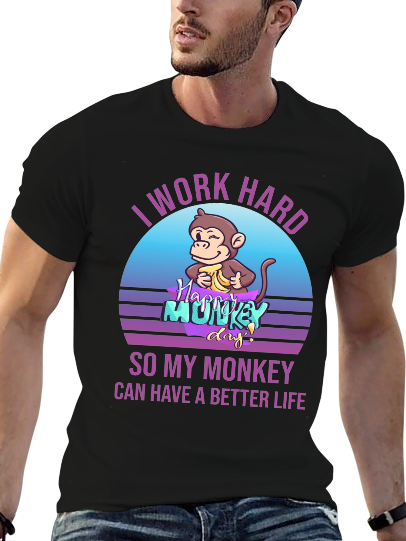 Black I Work Hard So My Monkey Can Have A Better Life Graphic Tee view 6