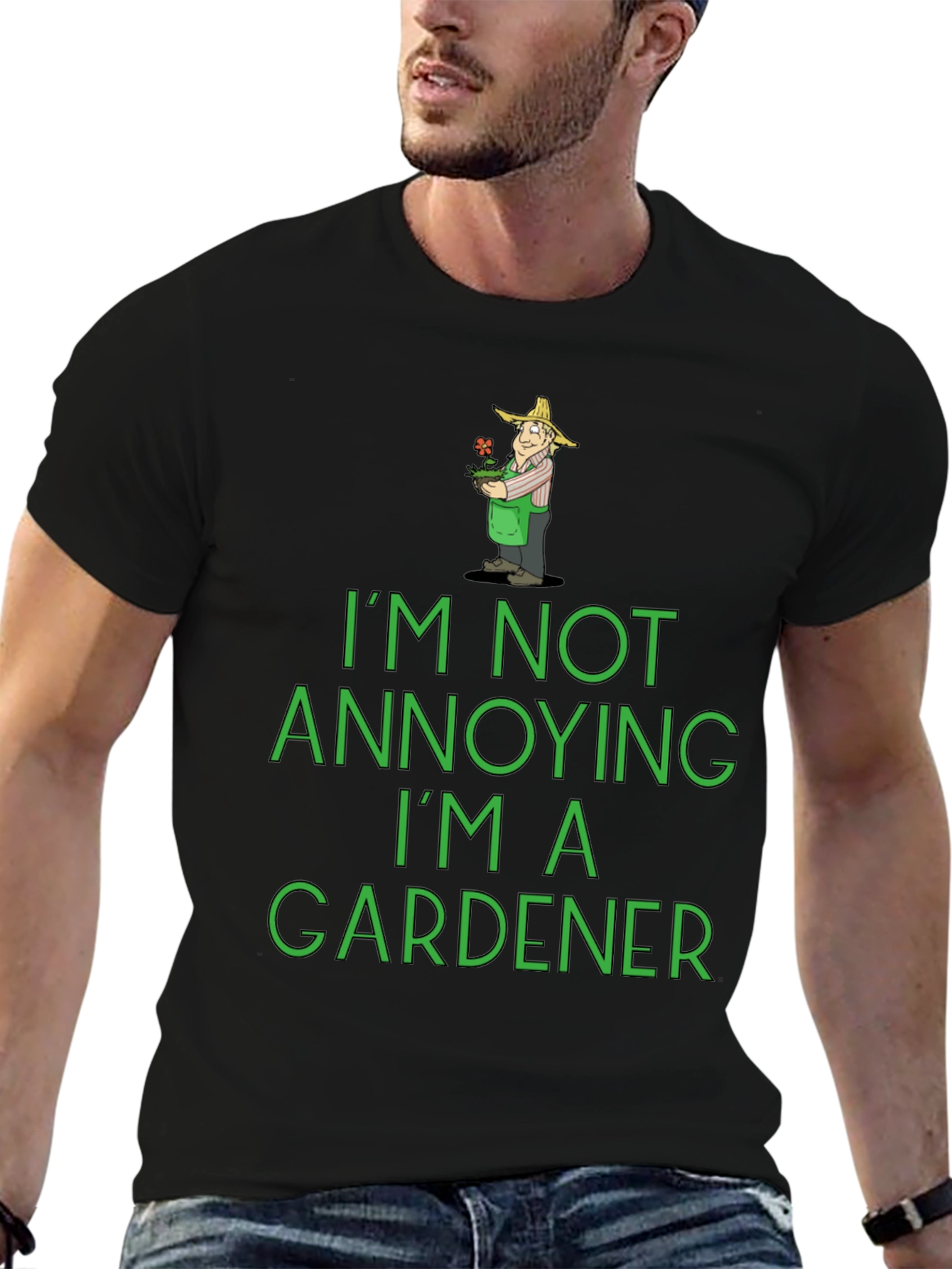Black Funny Gardener T-Shirt - I'm Not Annoying! view 6
