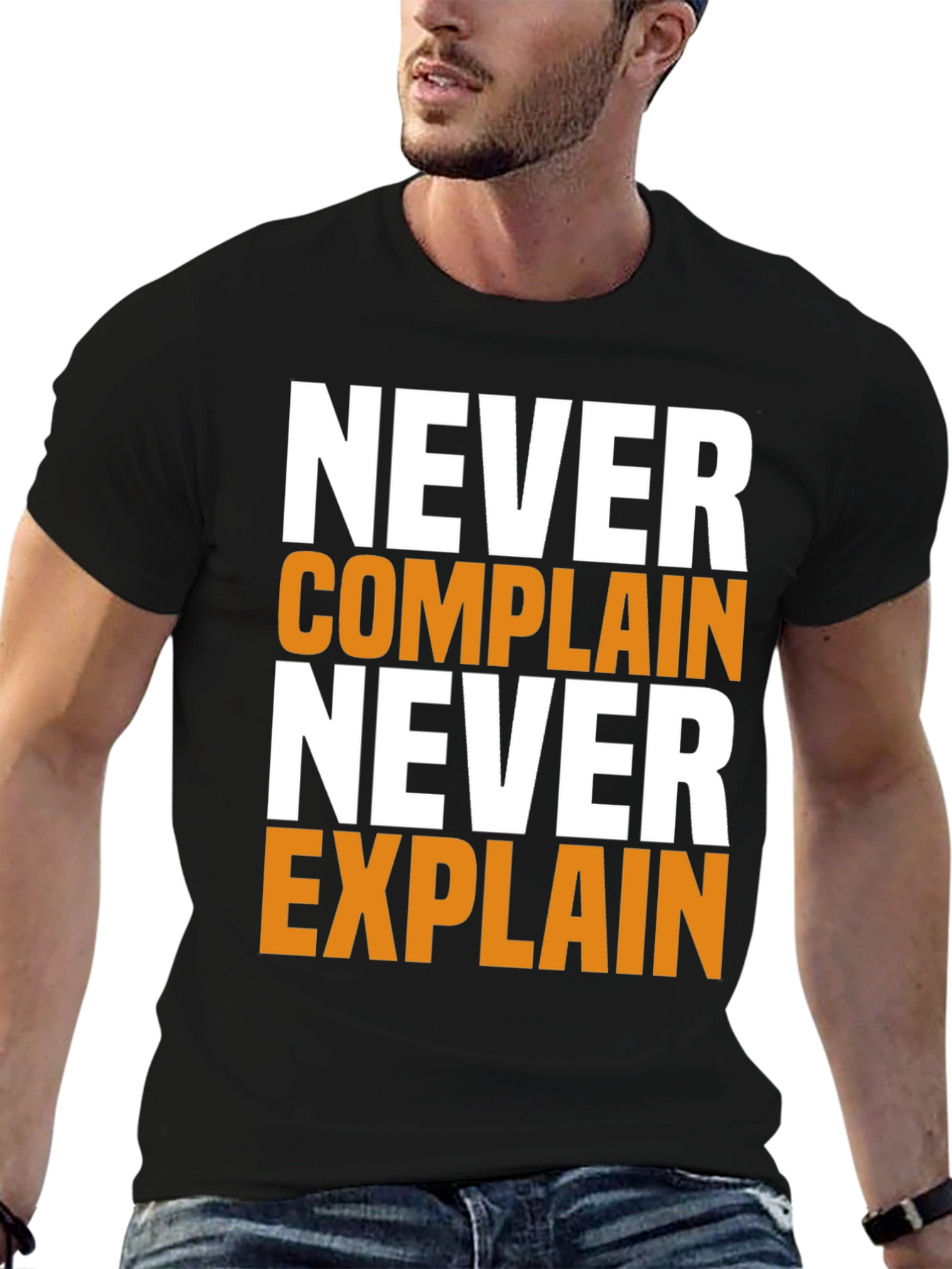 Black Never Complain Never Explain Graphic Tee view 6