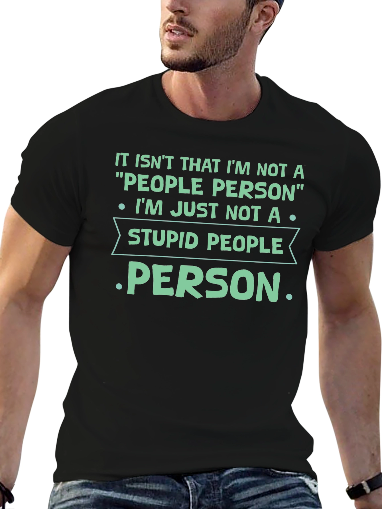 Black Funny Sarcastic T-Shirt - Not a Stupid People Person view 6