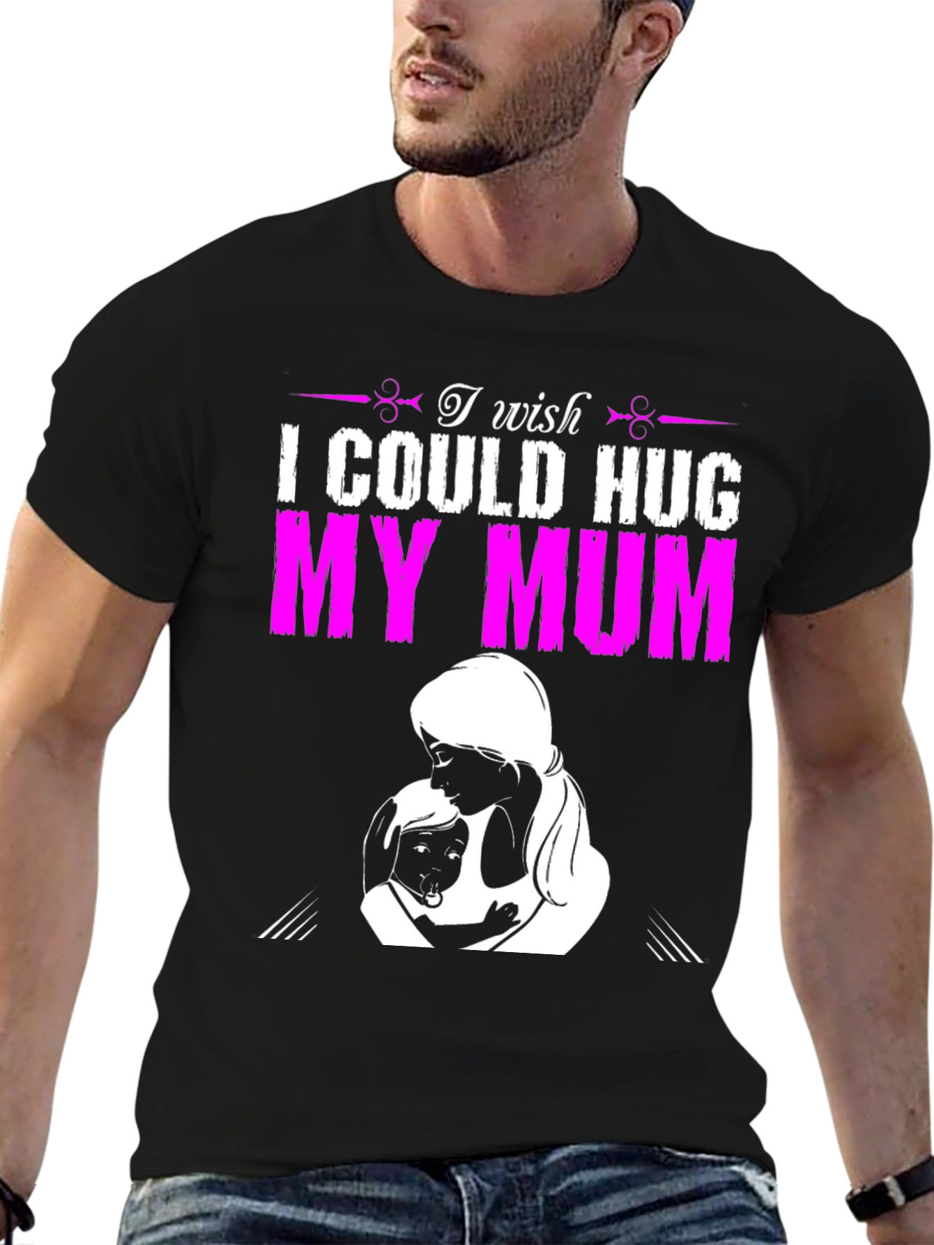 Black I Wish I Could Hug My Mum T-Shirt view 6