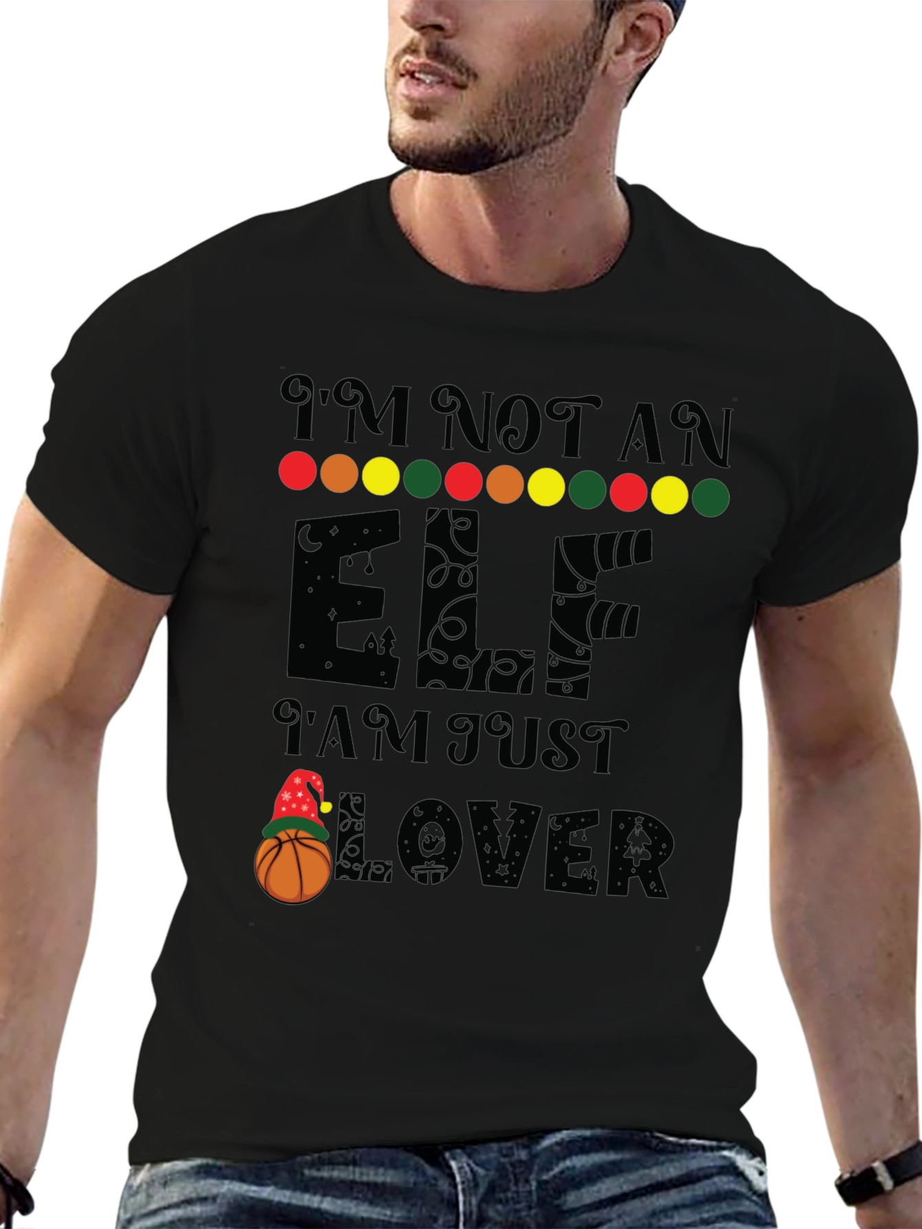 Black I'm Not an Elf, Basketball Lover T-Shirt view 6