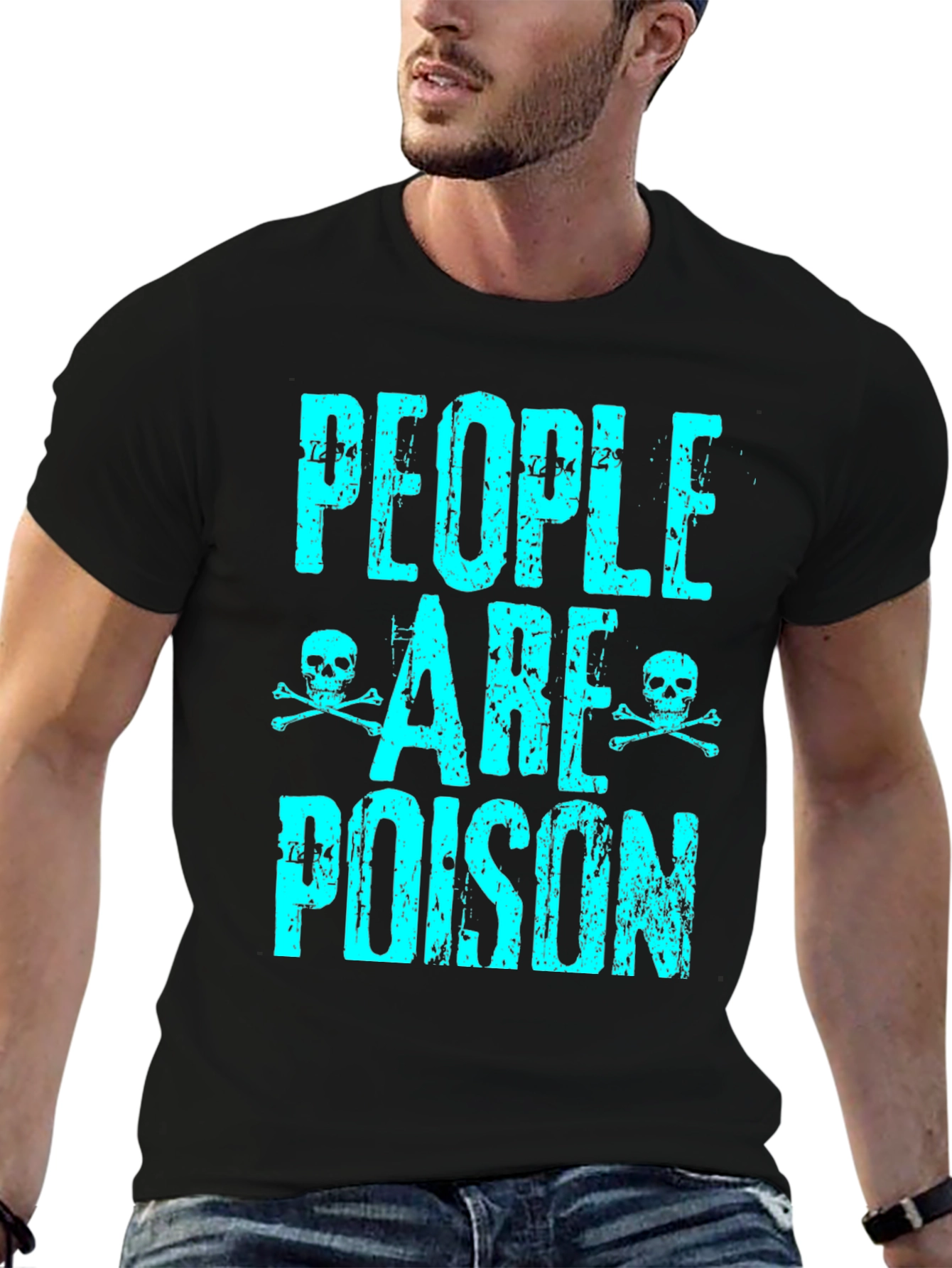 People are Poison Graphic T-Shirt - 6