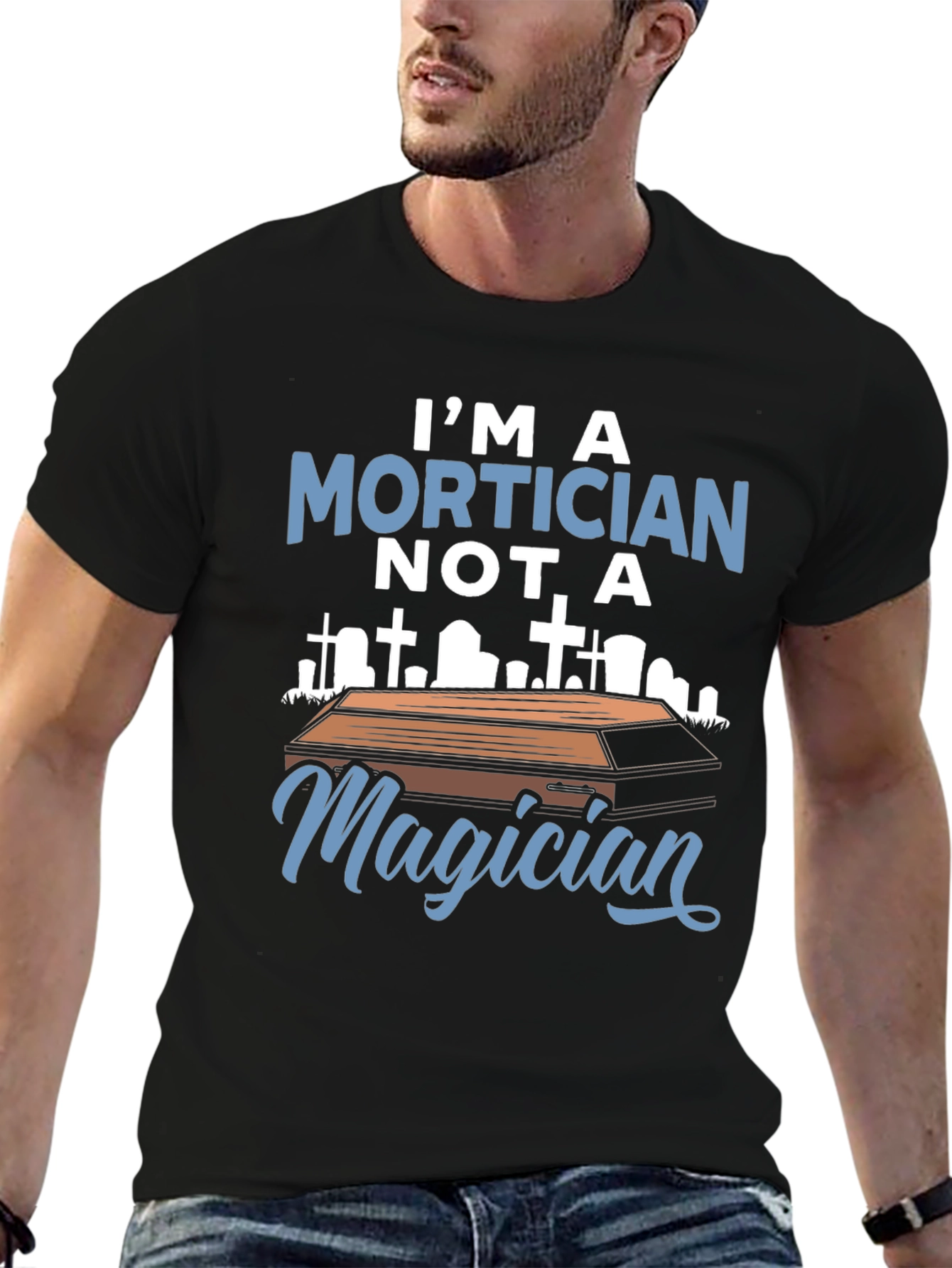 Black Mortician T-Shirt - I'm a Mortician Not a Magician view 6