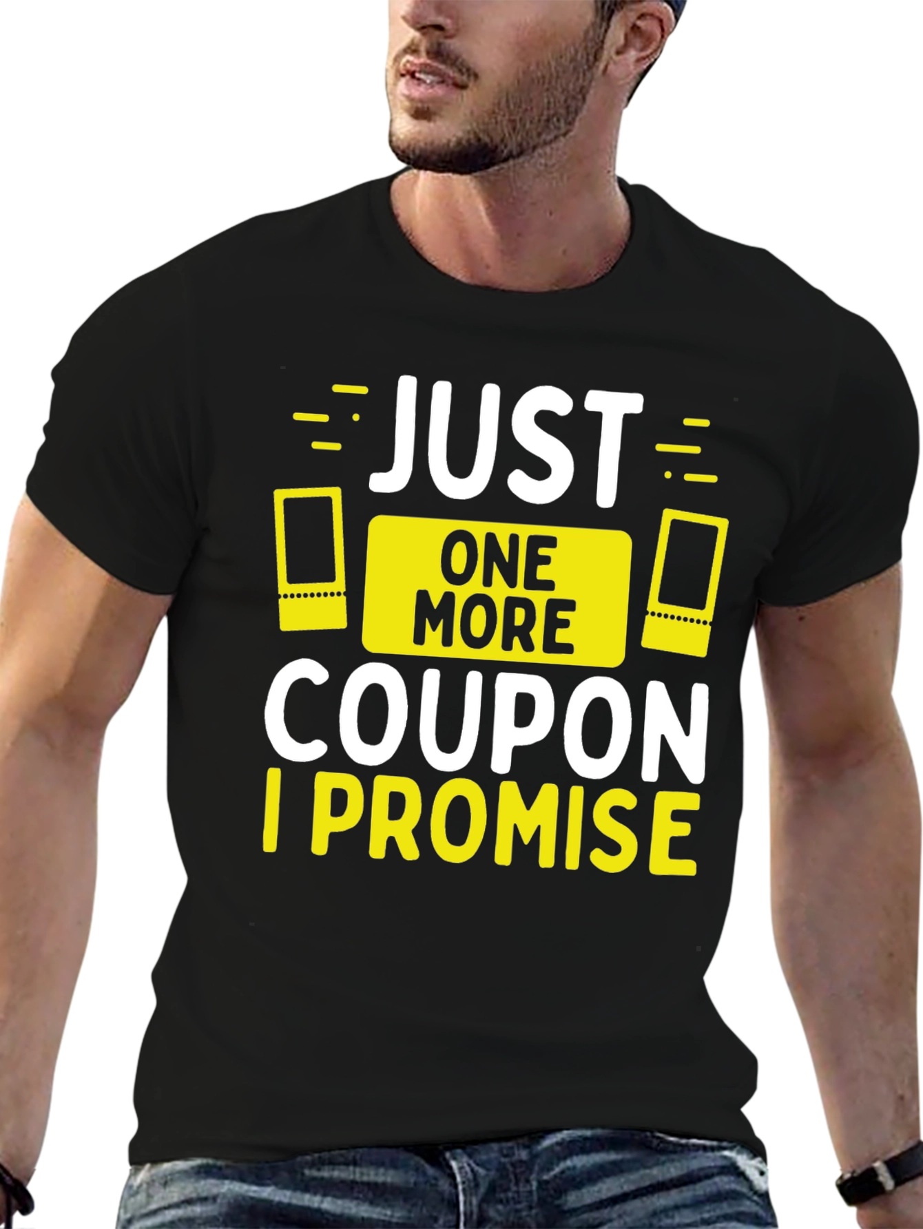 Black Funny "Just One More Coupon, I Promise" Black T-Shirt view 6