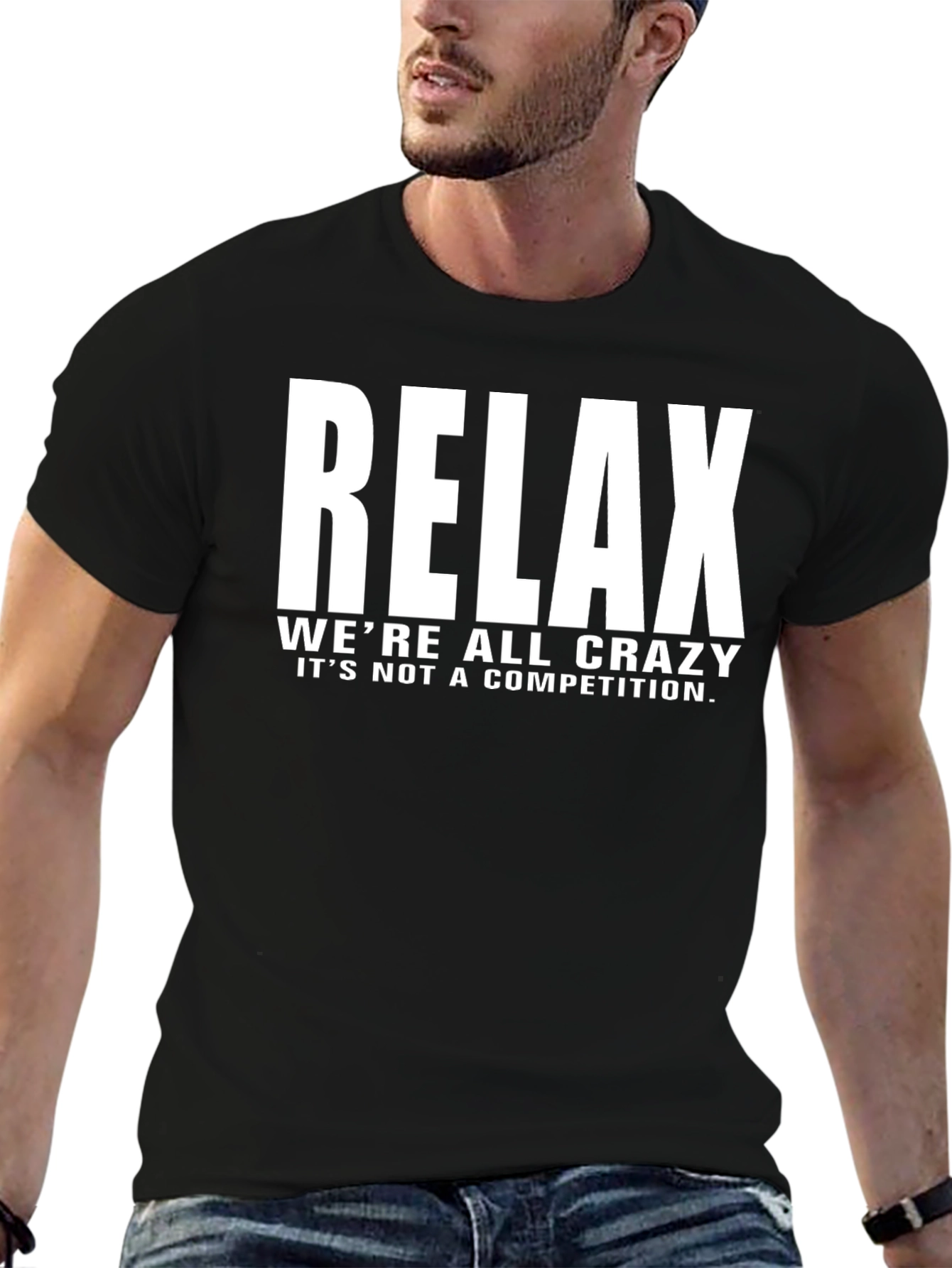 Black Relax Crazy Quote Black T-Shirt view 6