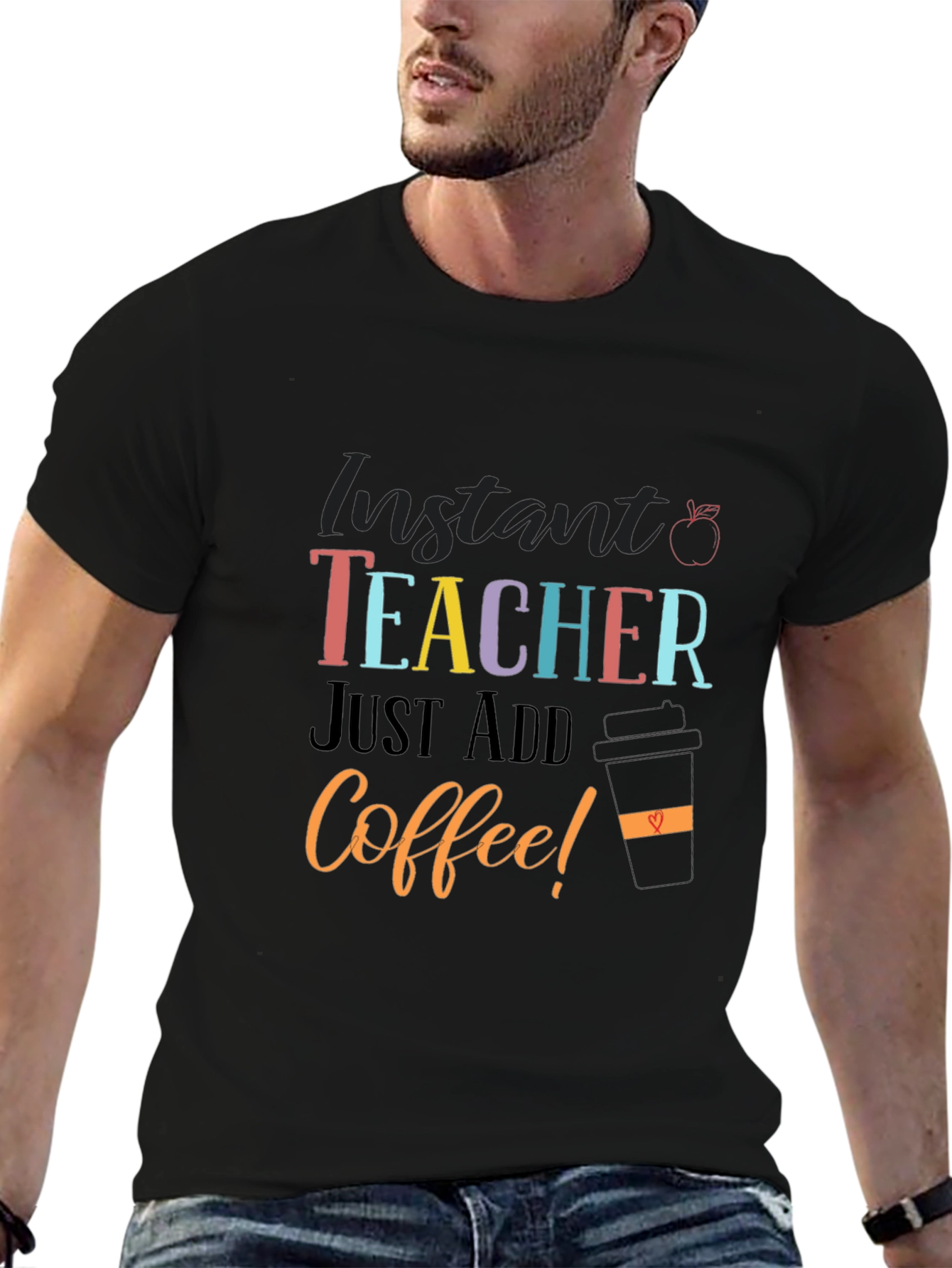 Black Instant Teacher Just Add Coffee Graphic Tee view 6