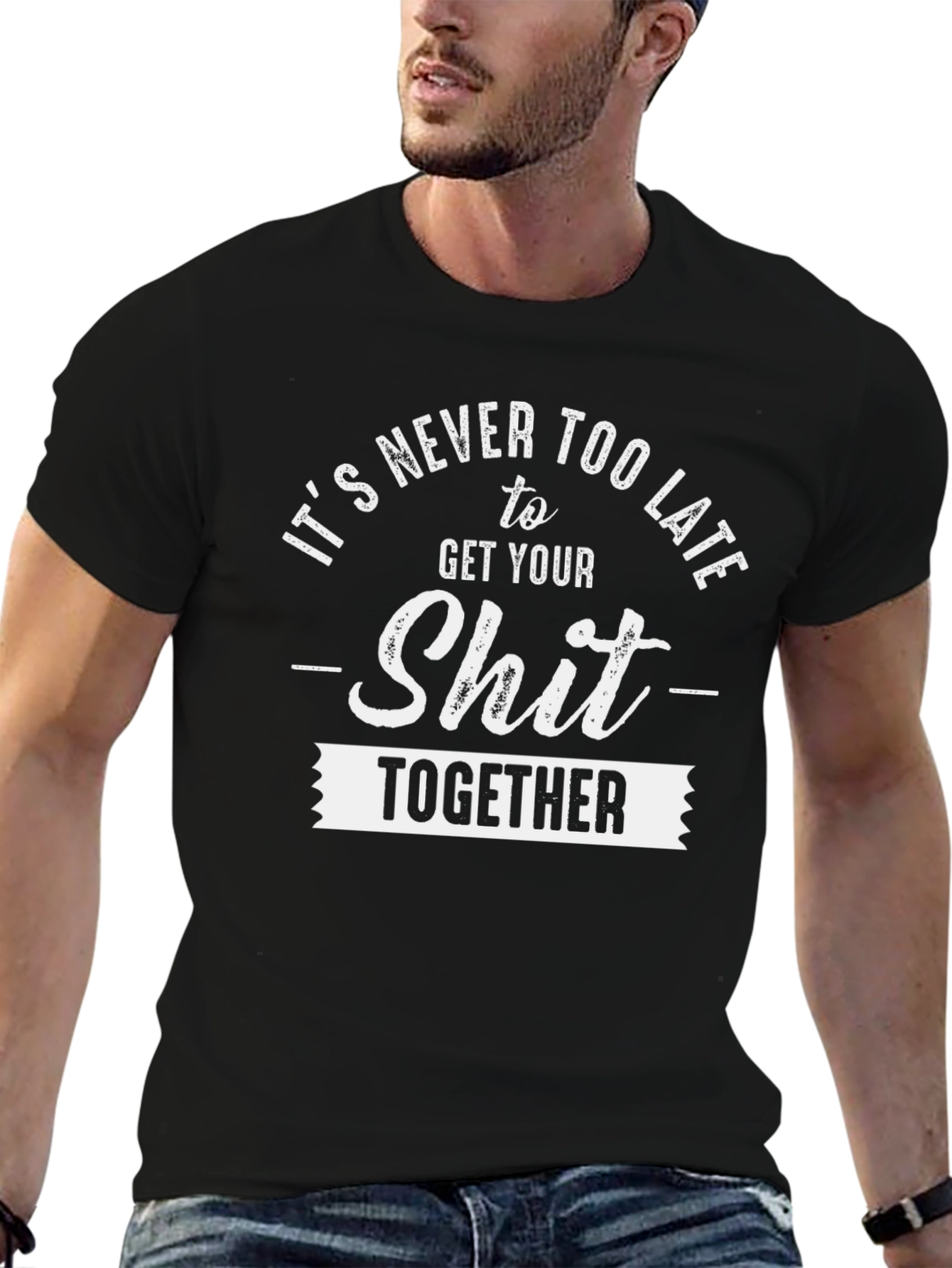 Black It's Never Too Late Funny T-Shirt view 6