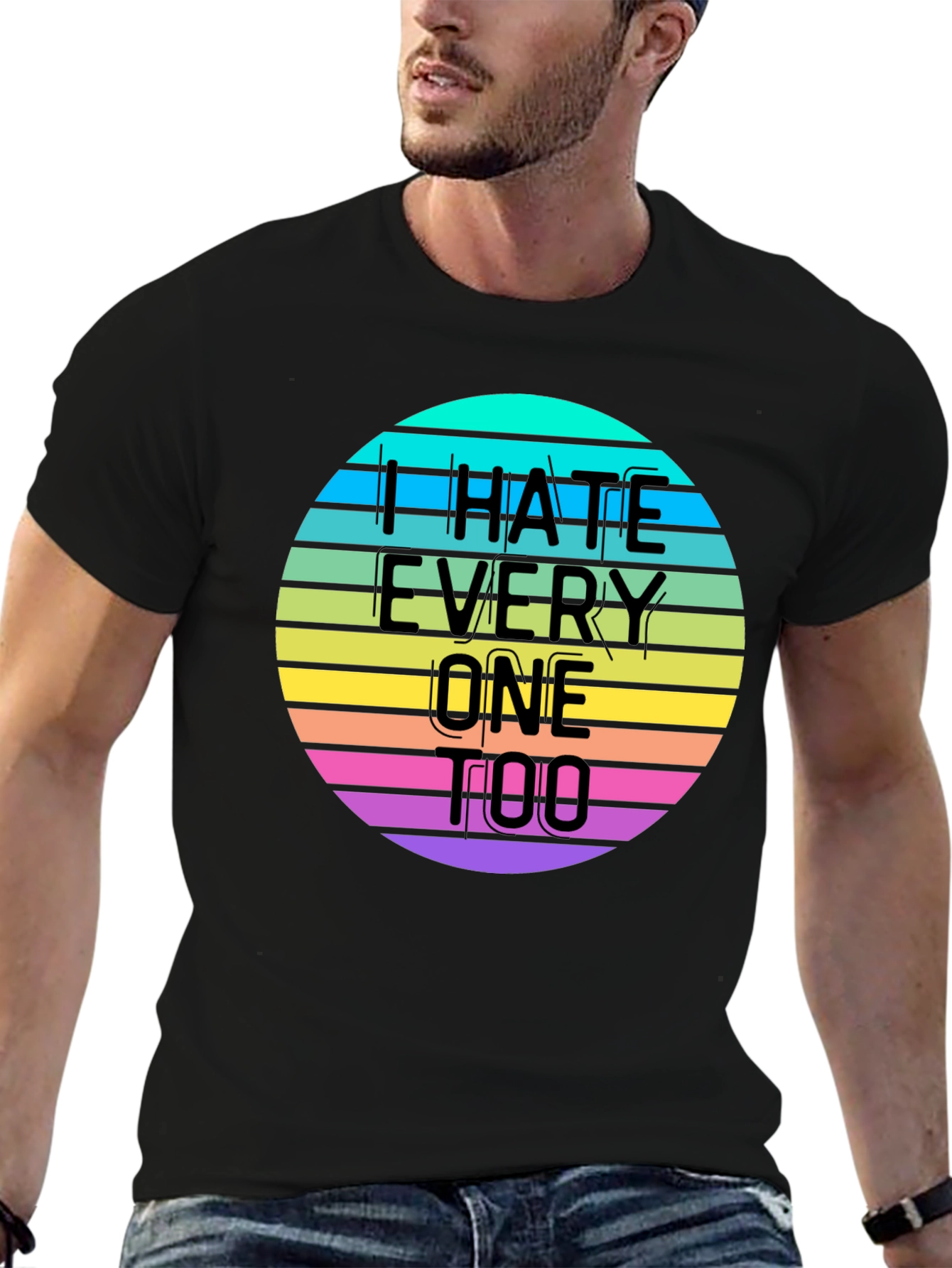 Black I Hate Everyone Too T-Shirt view 6