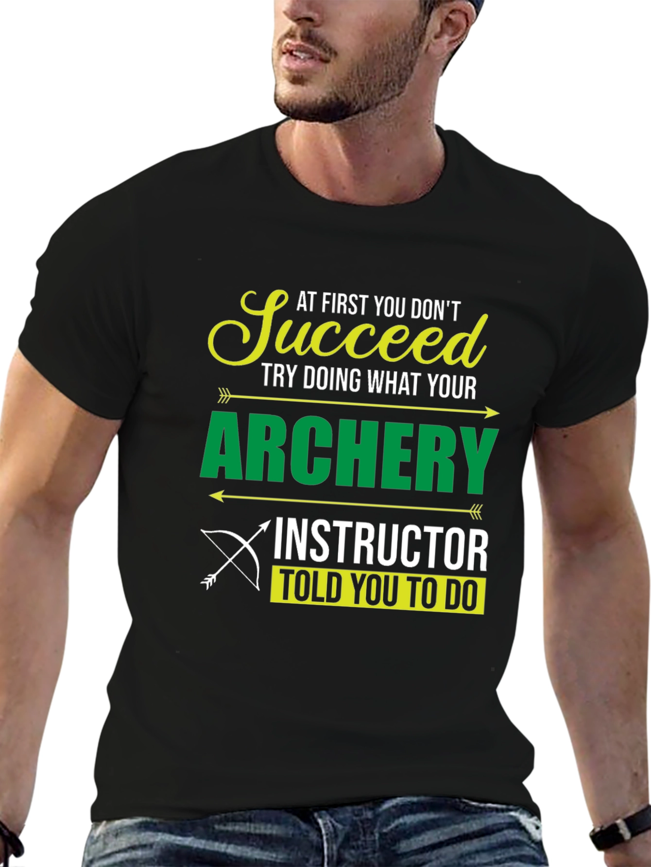 Black Archery Instructor T-Shirt - Succeed at First You Don't view 6