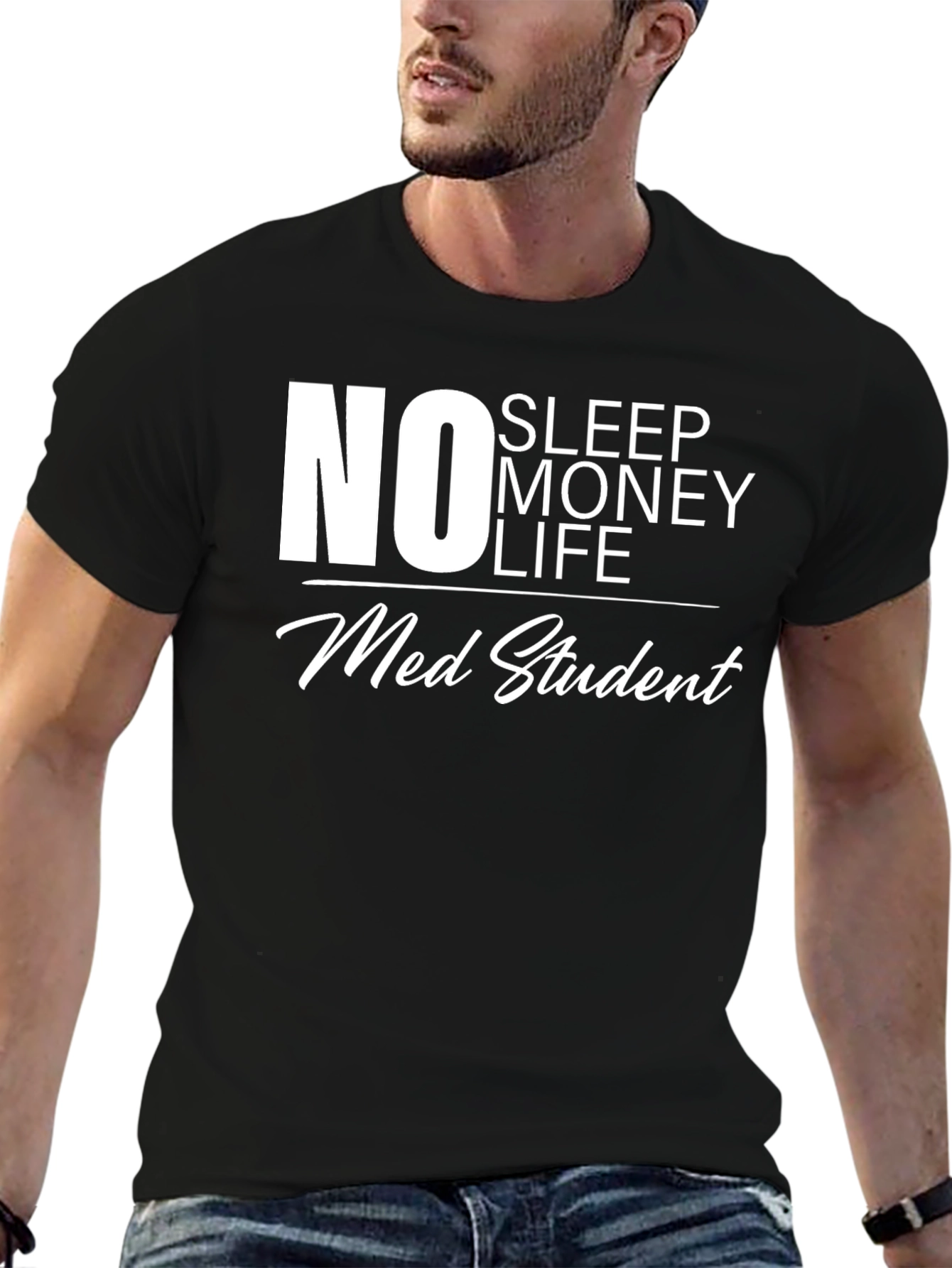 Black No Sleep Money Life Med Student T-Shirt view 6