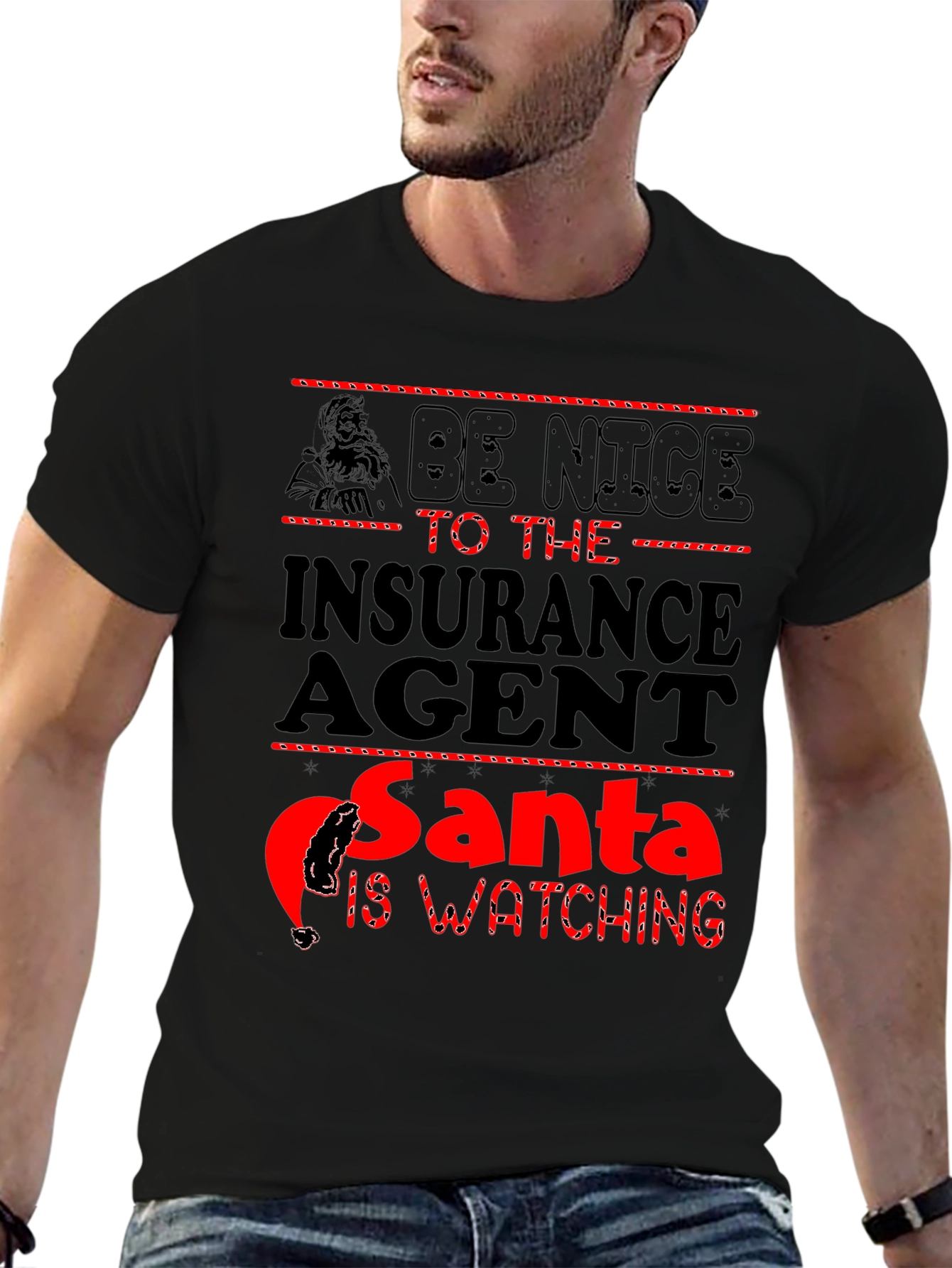 Black Be Nice to the Insurance Agent Santa Watching Black T-Shirt view 6