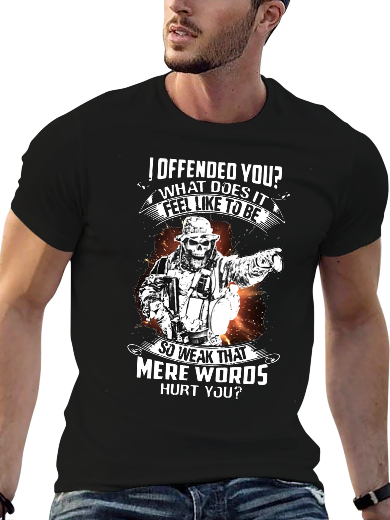 Offensive Humor T-Shirt - Weak Mere Words - 6