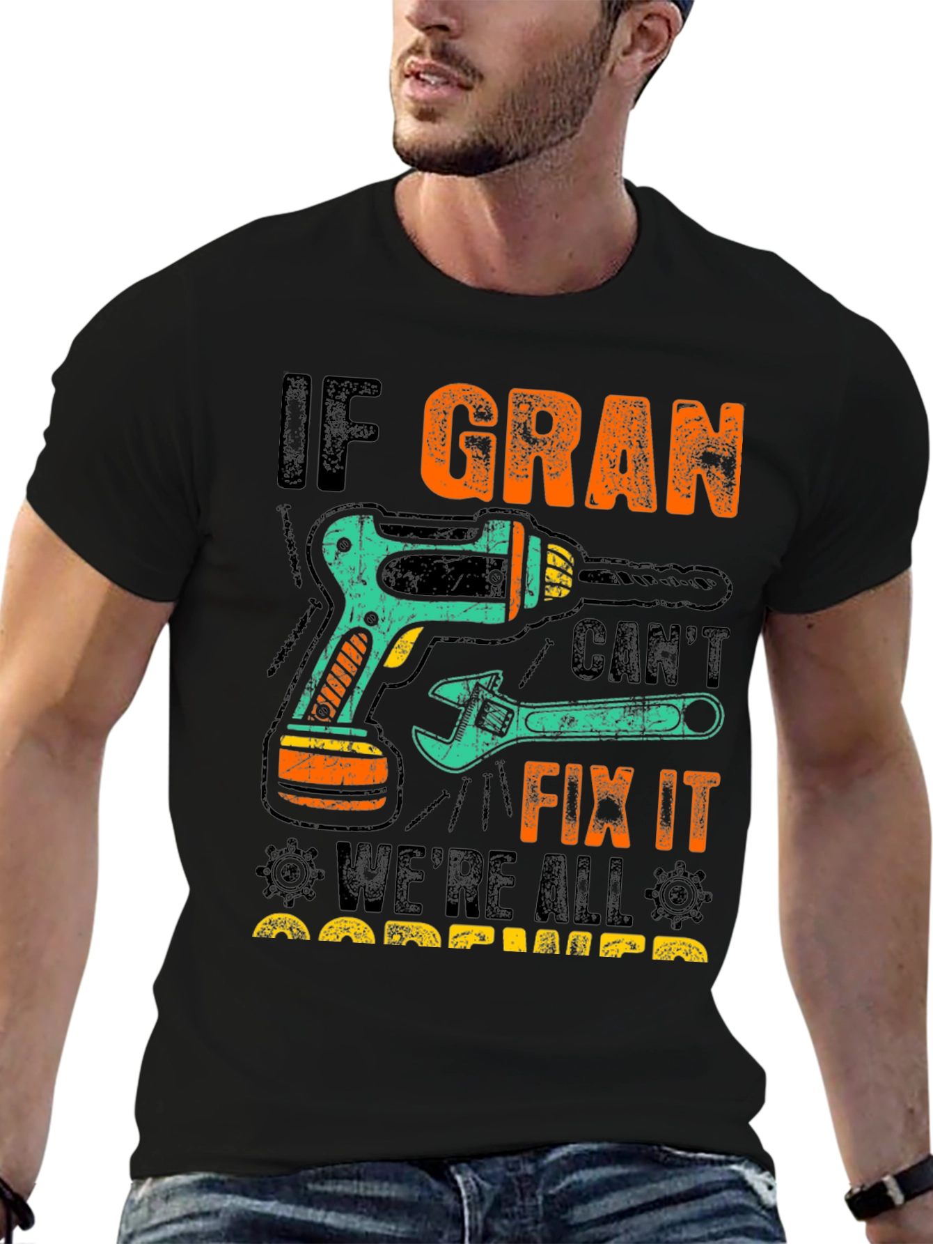 Black If Gran Can't Fix It T-Shirt view 6
