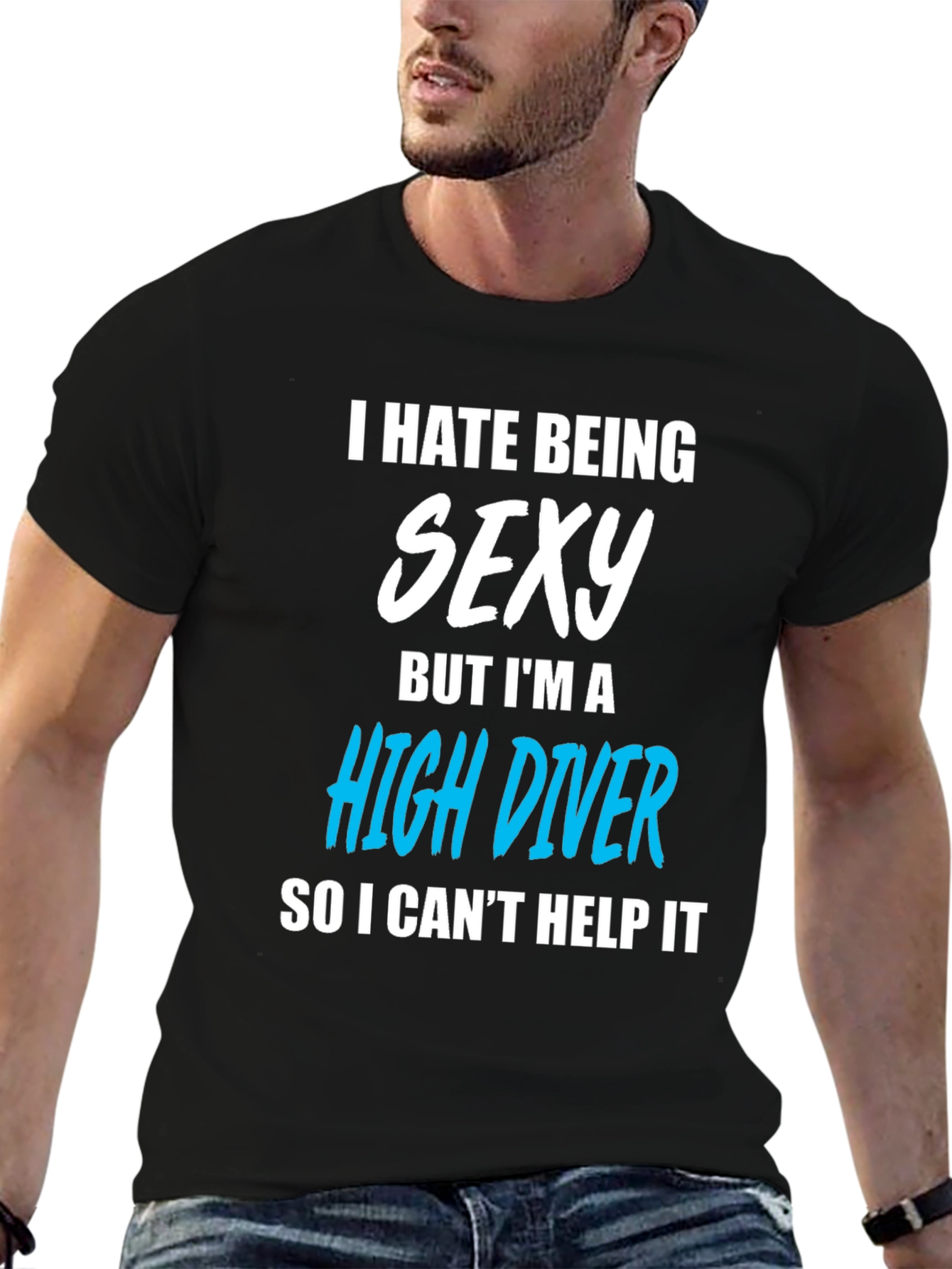 Black I Hate Being Sexy High Diver T-Shirt view 6