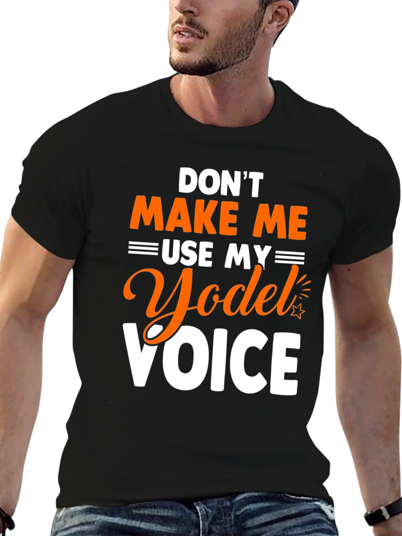 Black Don't Make Me Use My Yodel Voice T-Shirt view 6