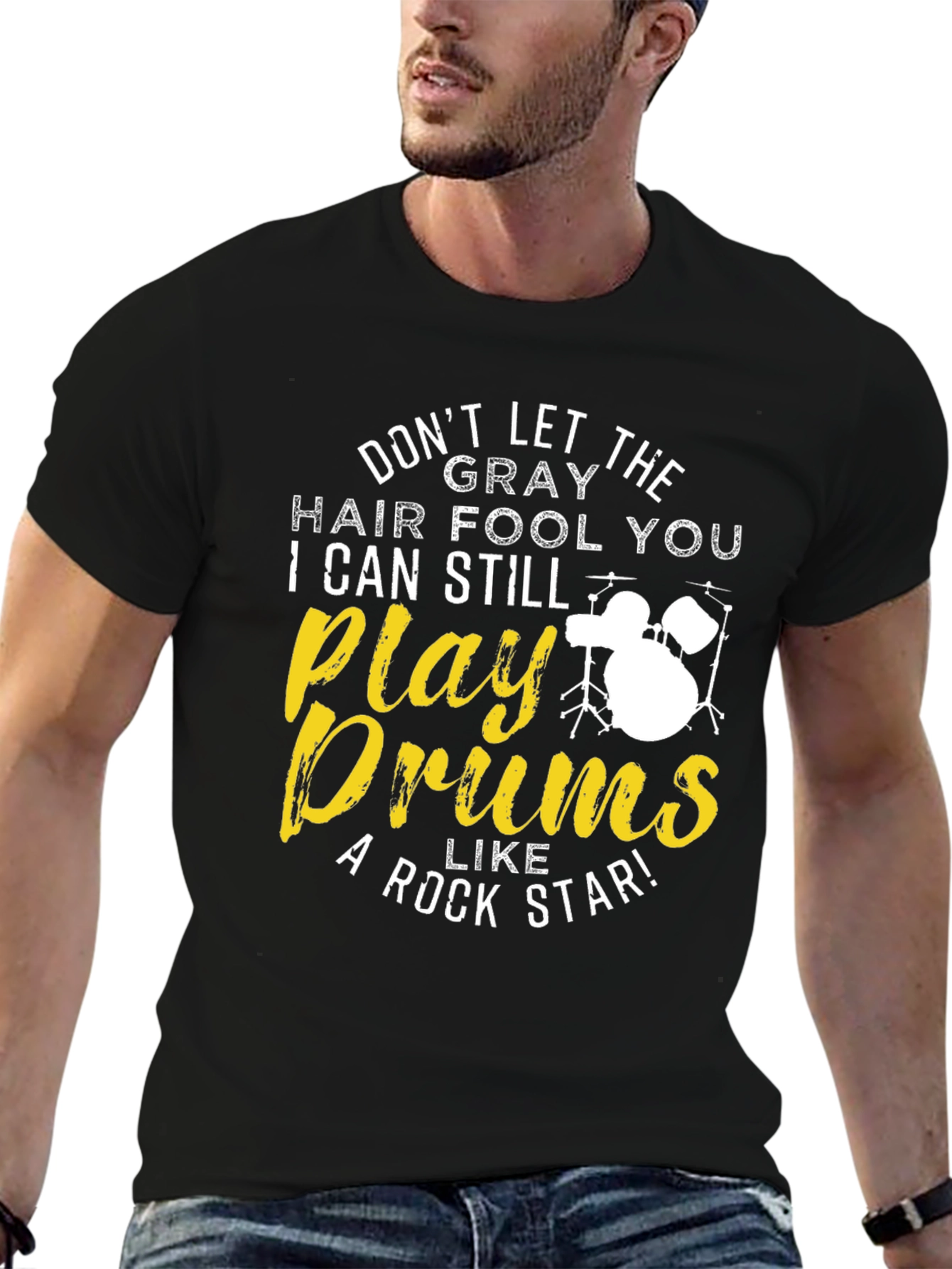 Black Don't Let The Gray Hair Fool You Drummer T-Shirt view 6