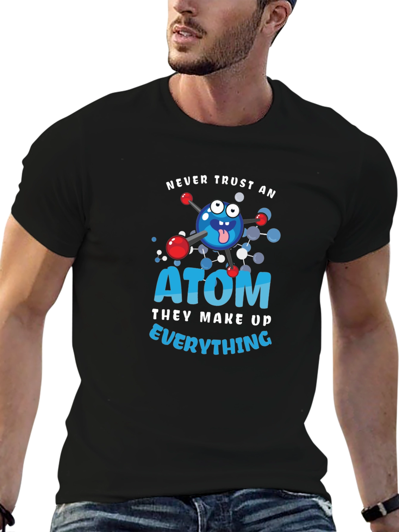 Black Never Trust an Atom Graphic T-Shirt view 6