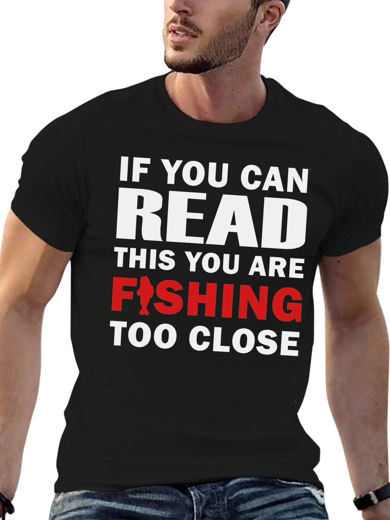Black Fishing T-Shirt - Read This You Are Fishing Too Close view 6
