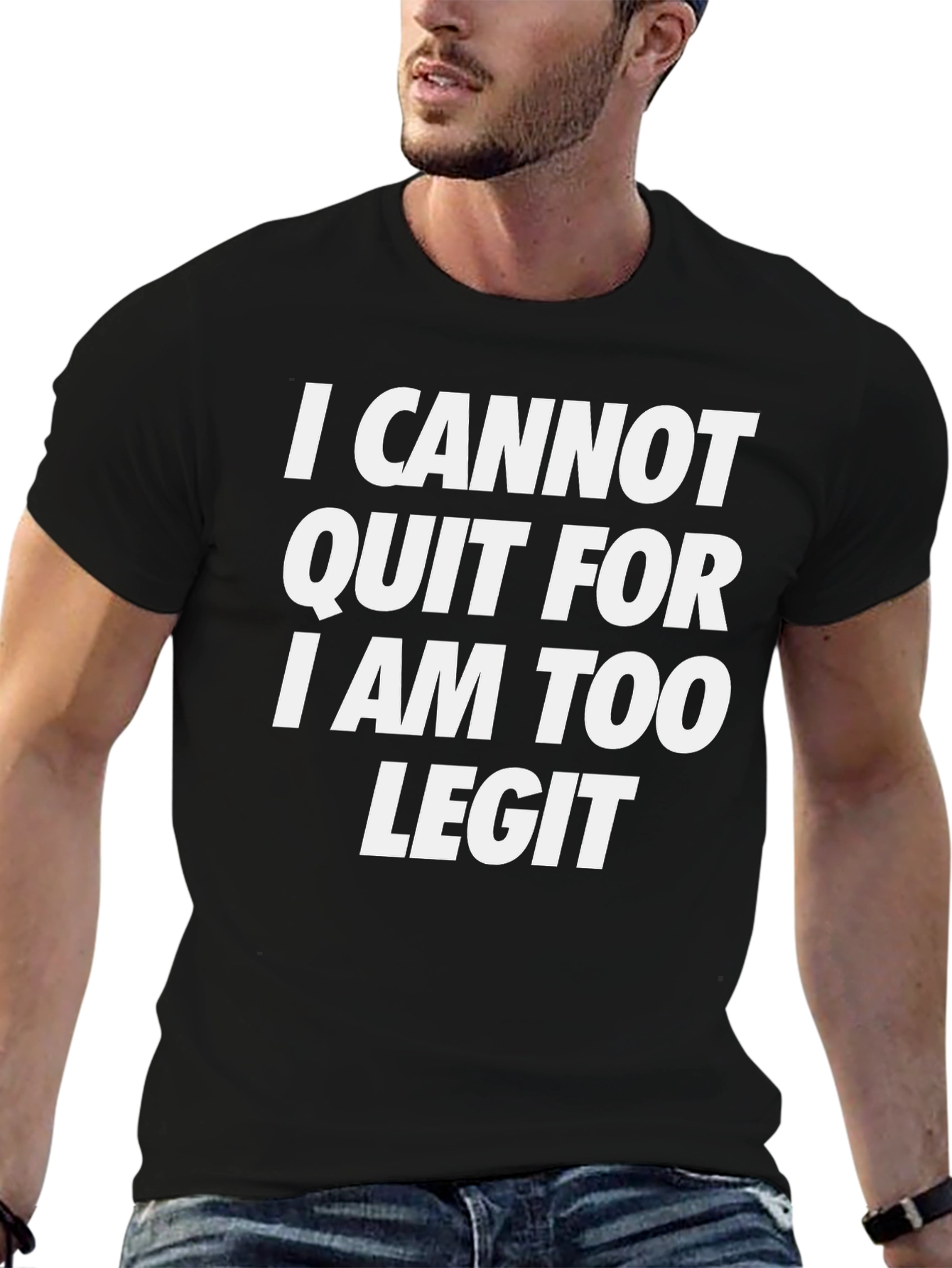 Black I Cannot Quit Graphic Tee - Too Legit to Quit view 6