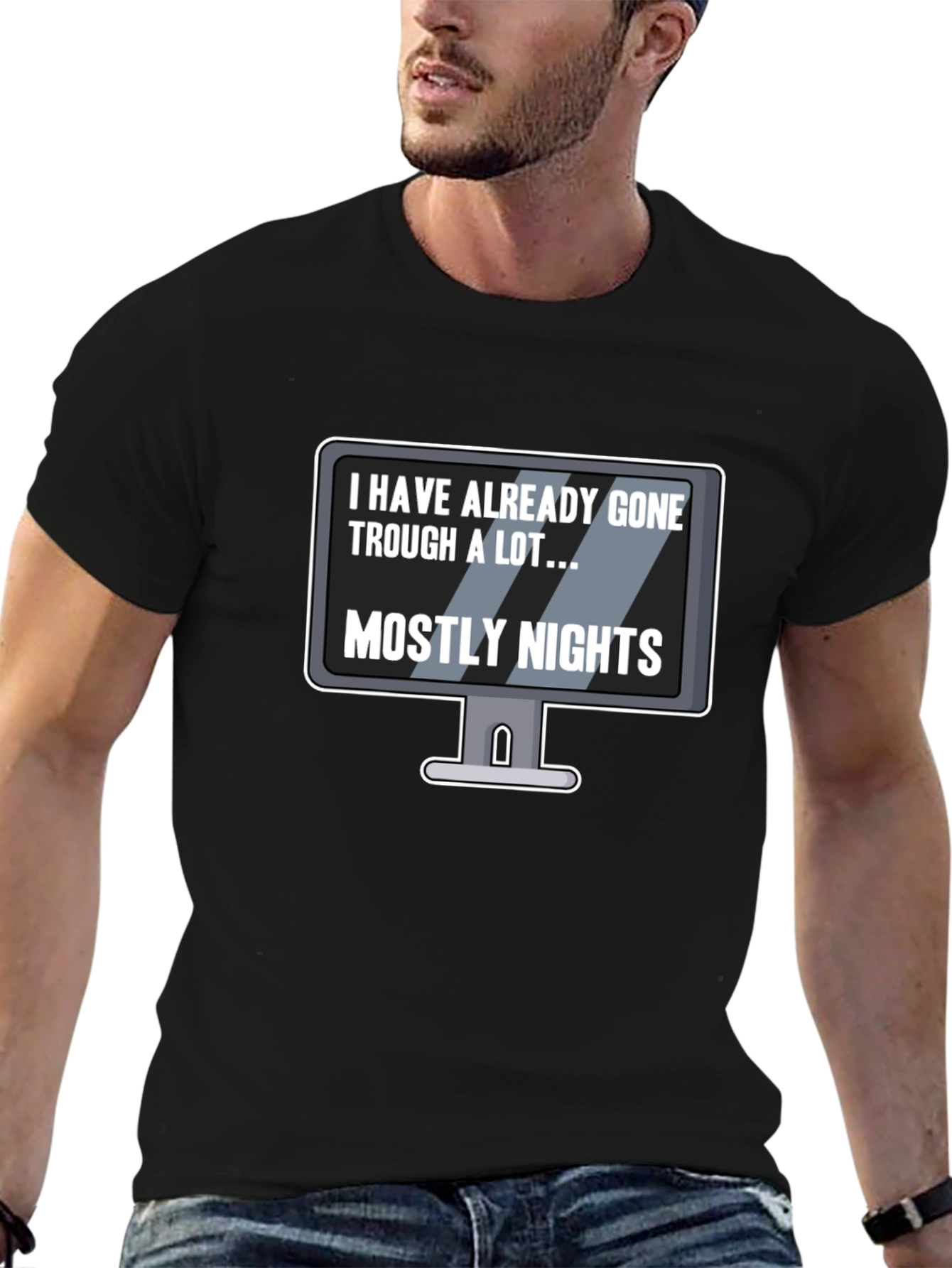 Black Humorous Graphic T-Shirt - I Have Already Gone Through a Lot... view 6
