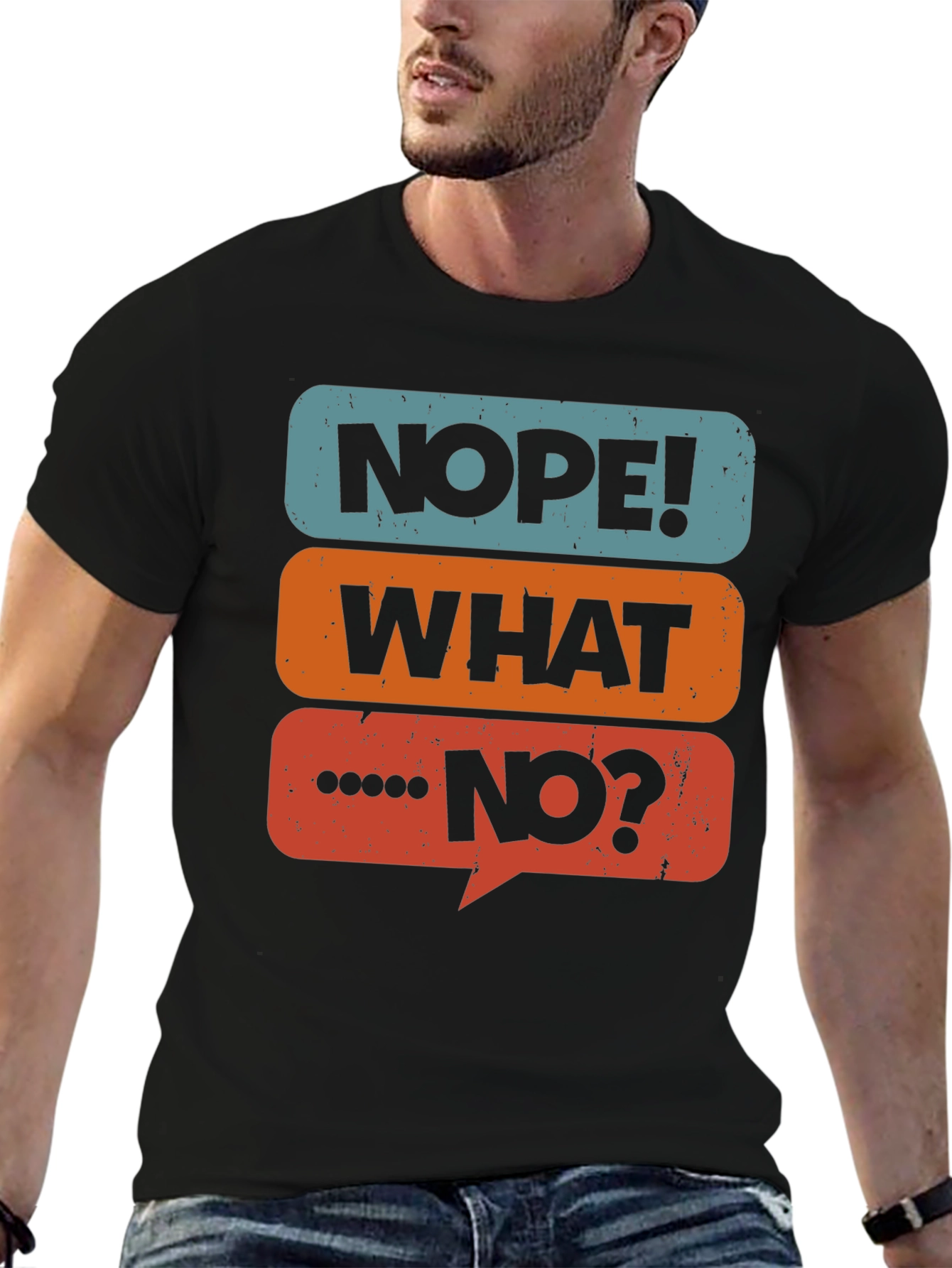 Black Nope! What No? Graphic Tee - Black Cotton Casual T-Shirt view 6