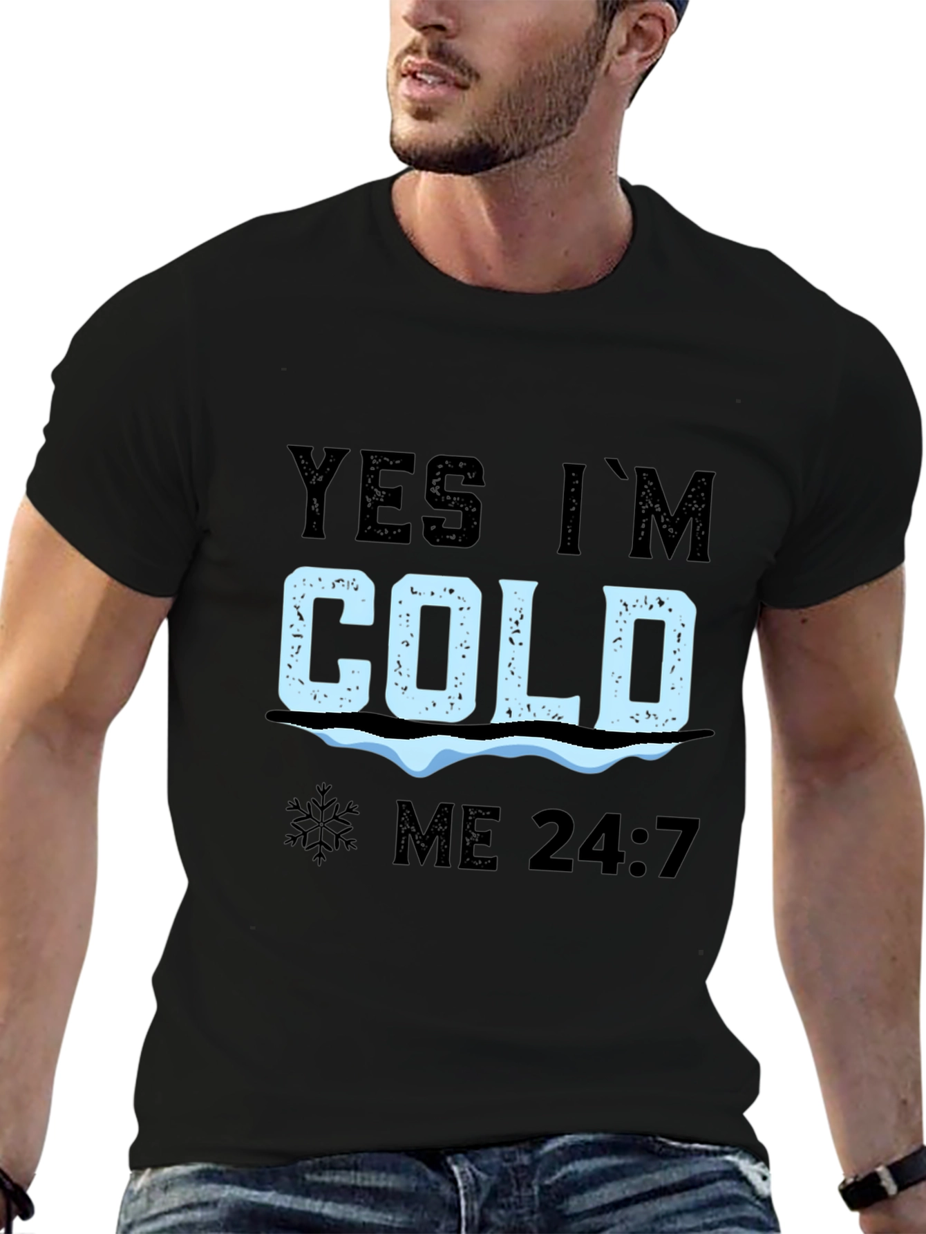 Black Yes I'm Cold 24/7 T-Shirt view 6