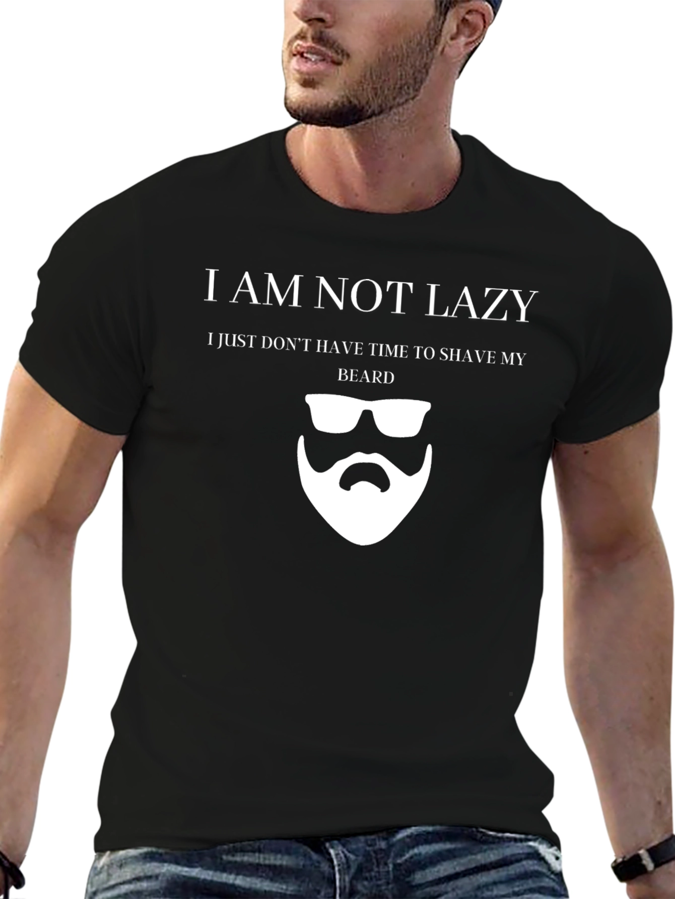 Black Funny "I am Not Lazy" Beard T-Shirt view 6