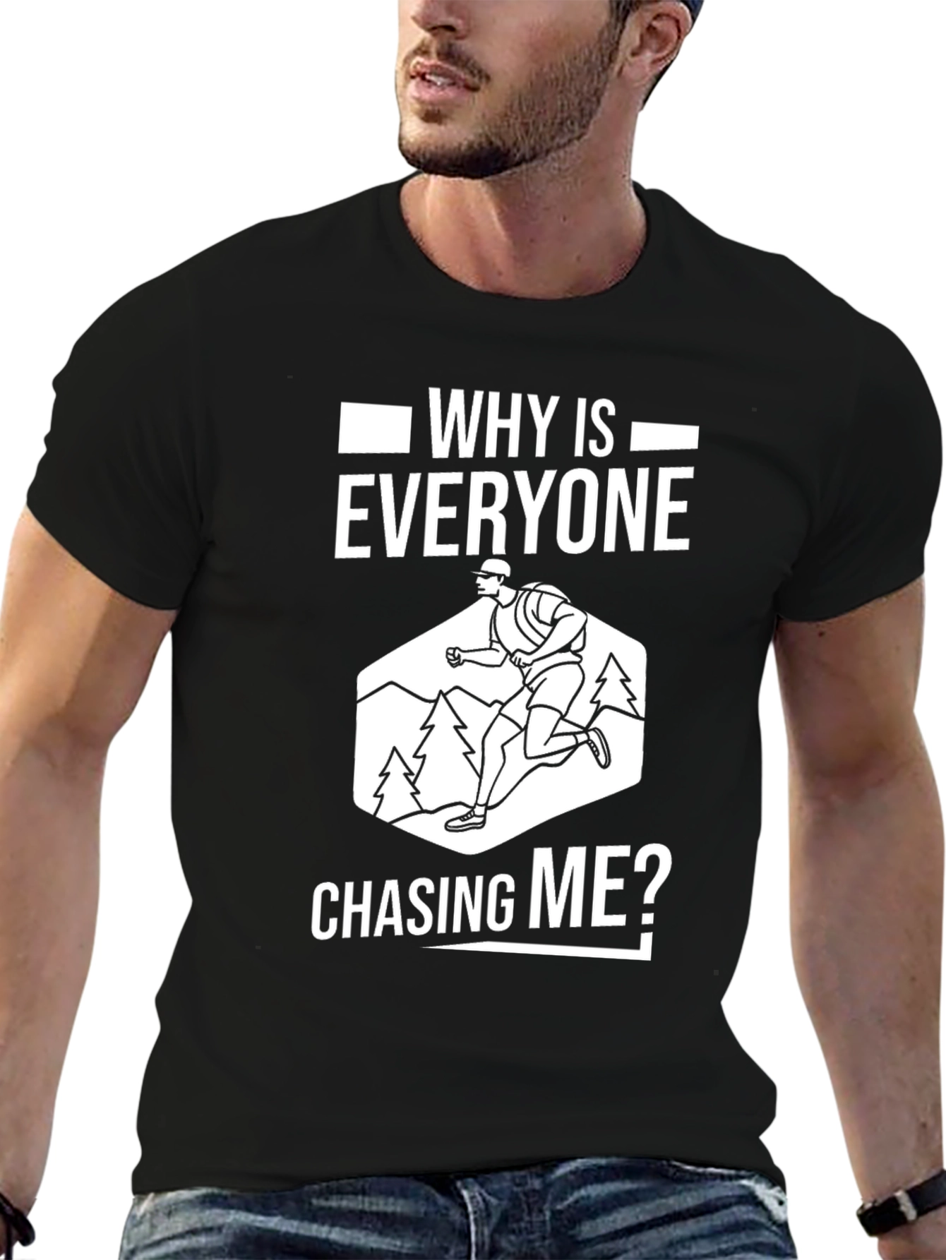 Black Why Is Everyone Chasing Me? Graphic Tee view 6