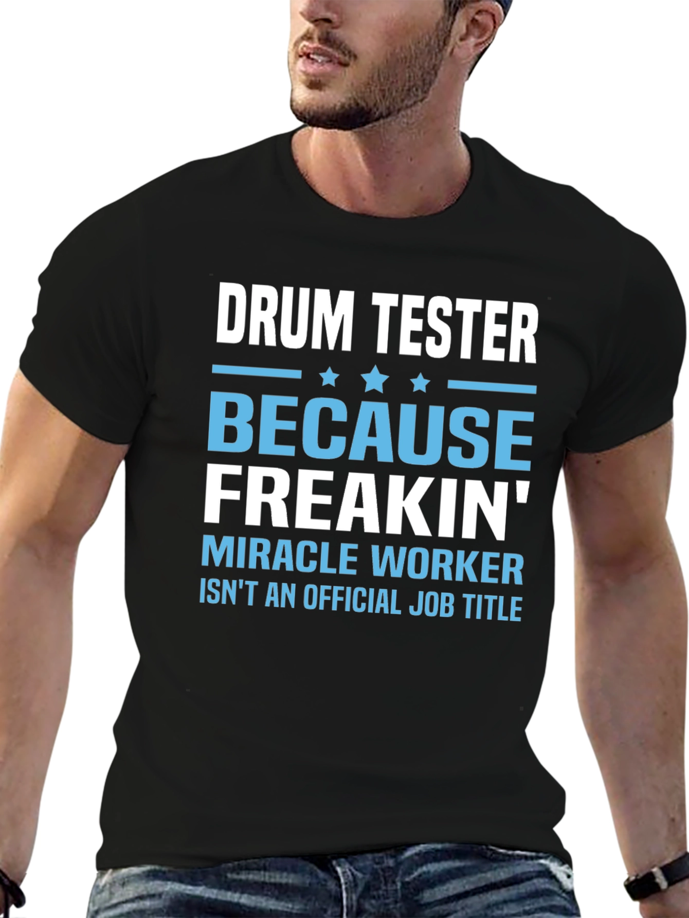 Black Drum Tester Funny Job Title T-Shirt view 6