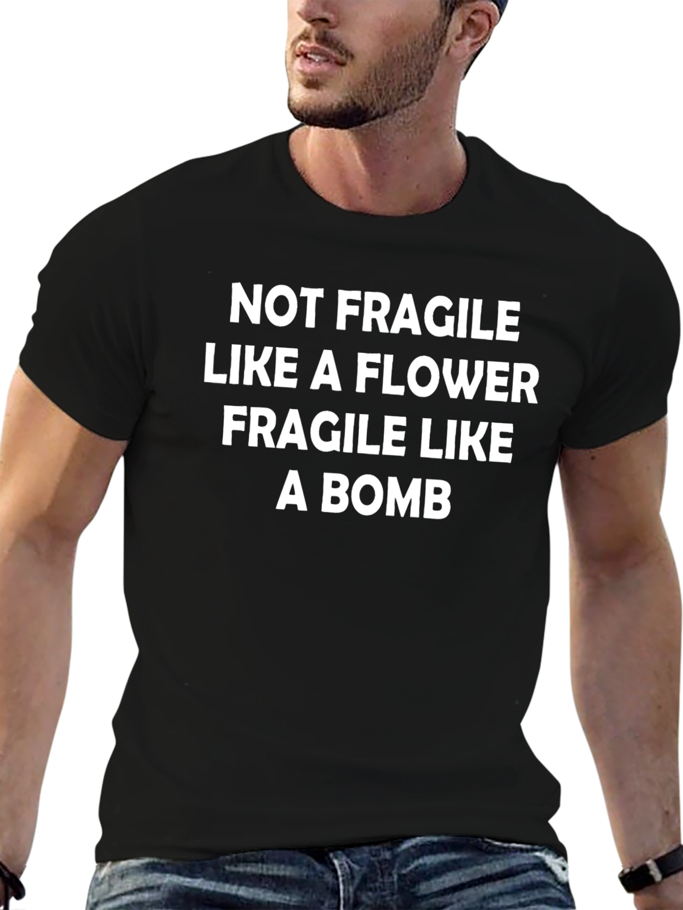 Black Not Fragile Like a Flower T-Shirt view 6