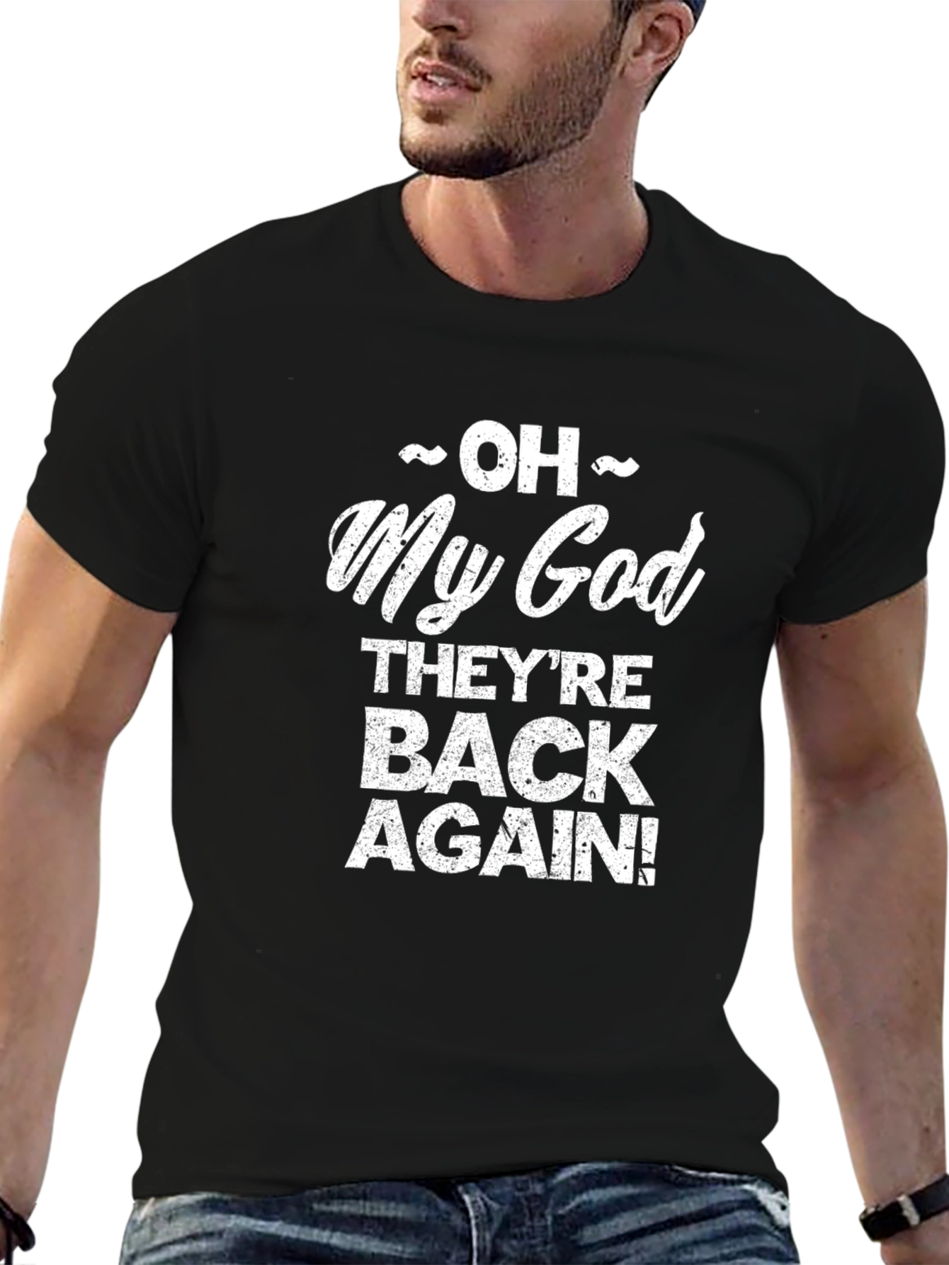 Black Oh My God They're Back Again! Graphic Tee view 6