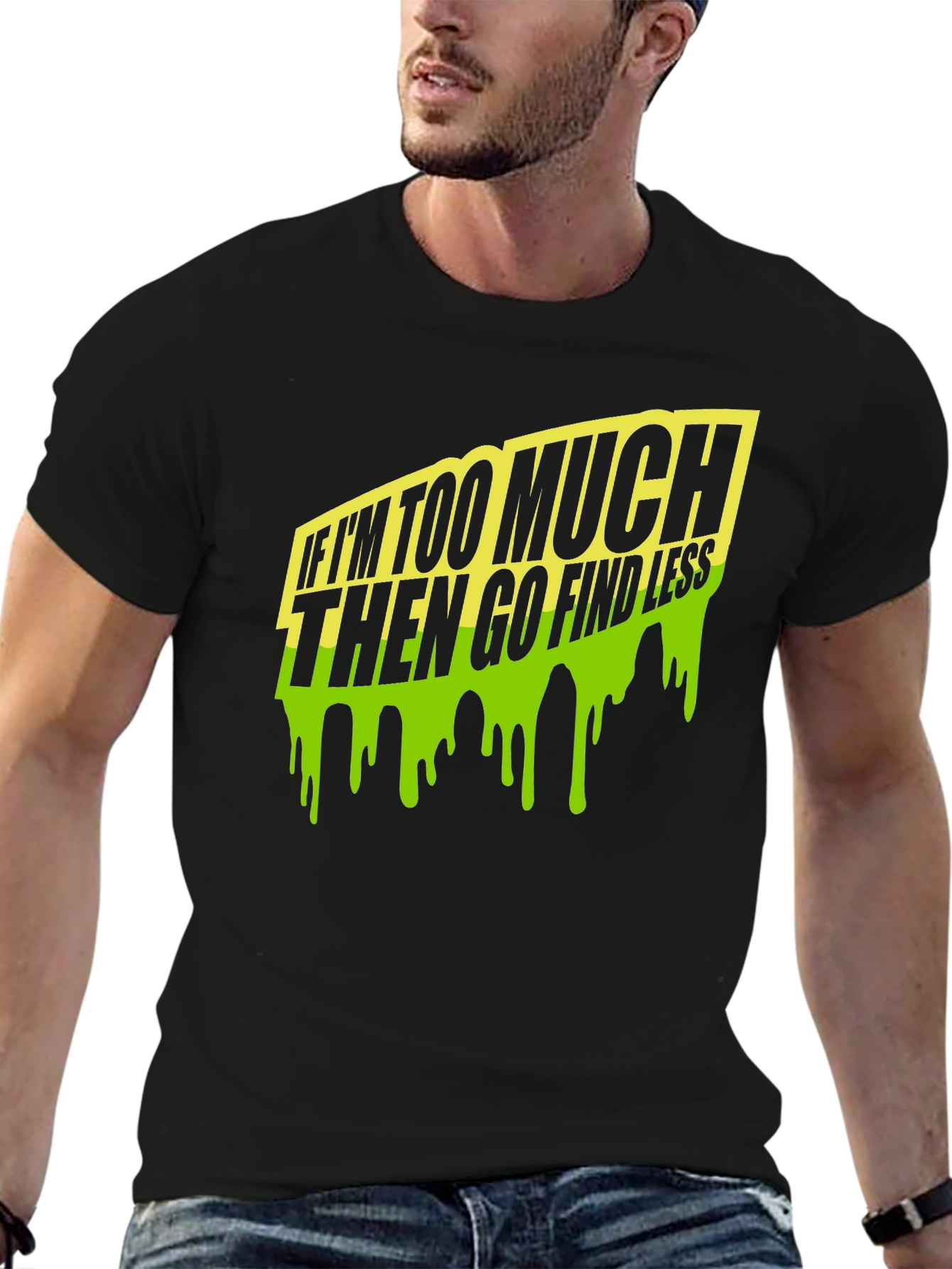 Black Too Much Go Find Less Men's Black T-Shirt view 6