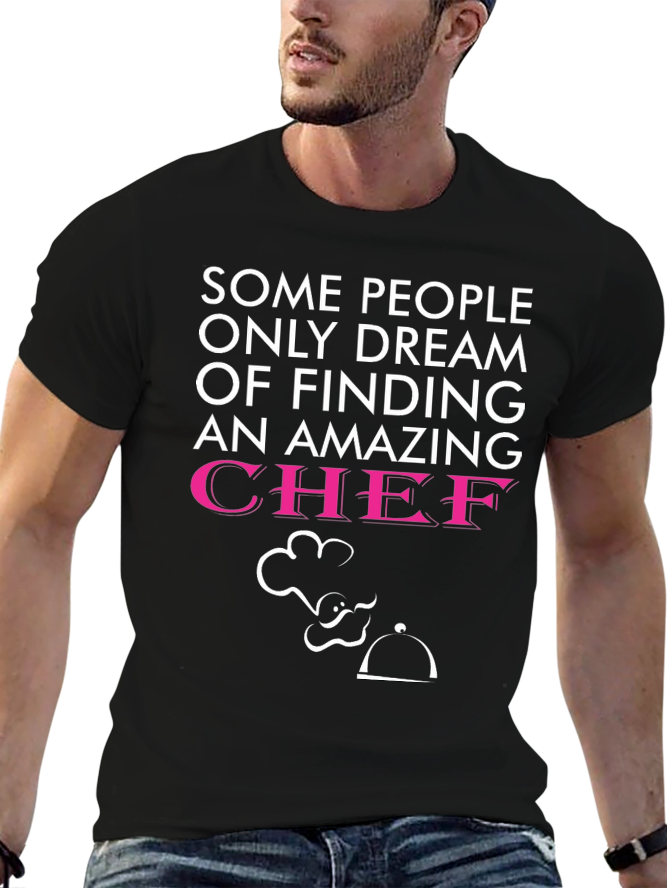 Black Funny Chef T-Shirt - Dream of Finding a Chef view 6
